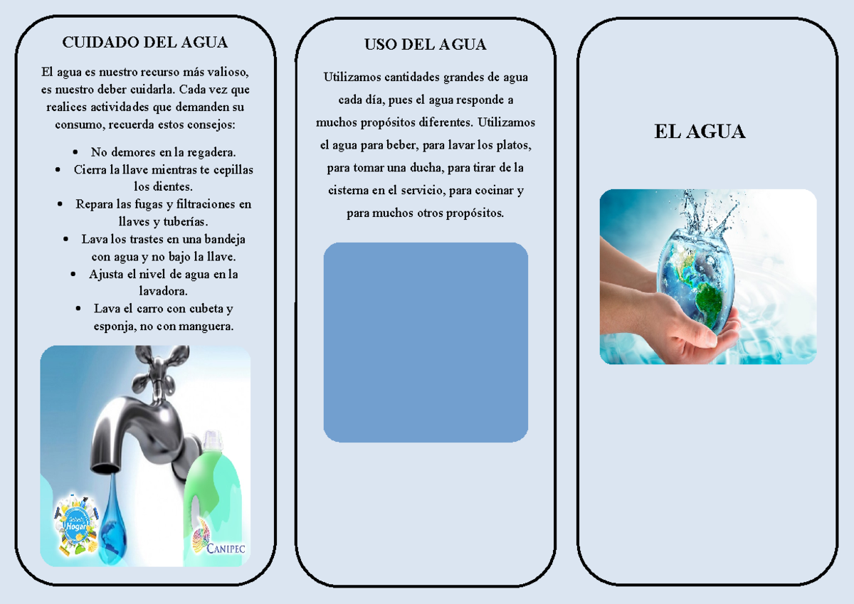Triptico del Agua 4 - agua - CUIDADO DEL AGUA El agua es nuestro