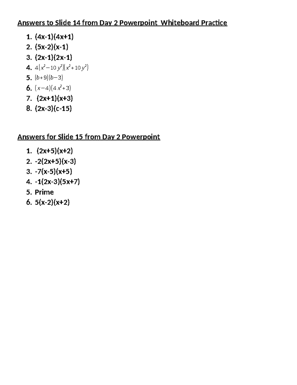 Answers to slide 14 and 15 from day 2 powerpoint - BIO SCI 93 - Answers ...