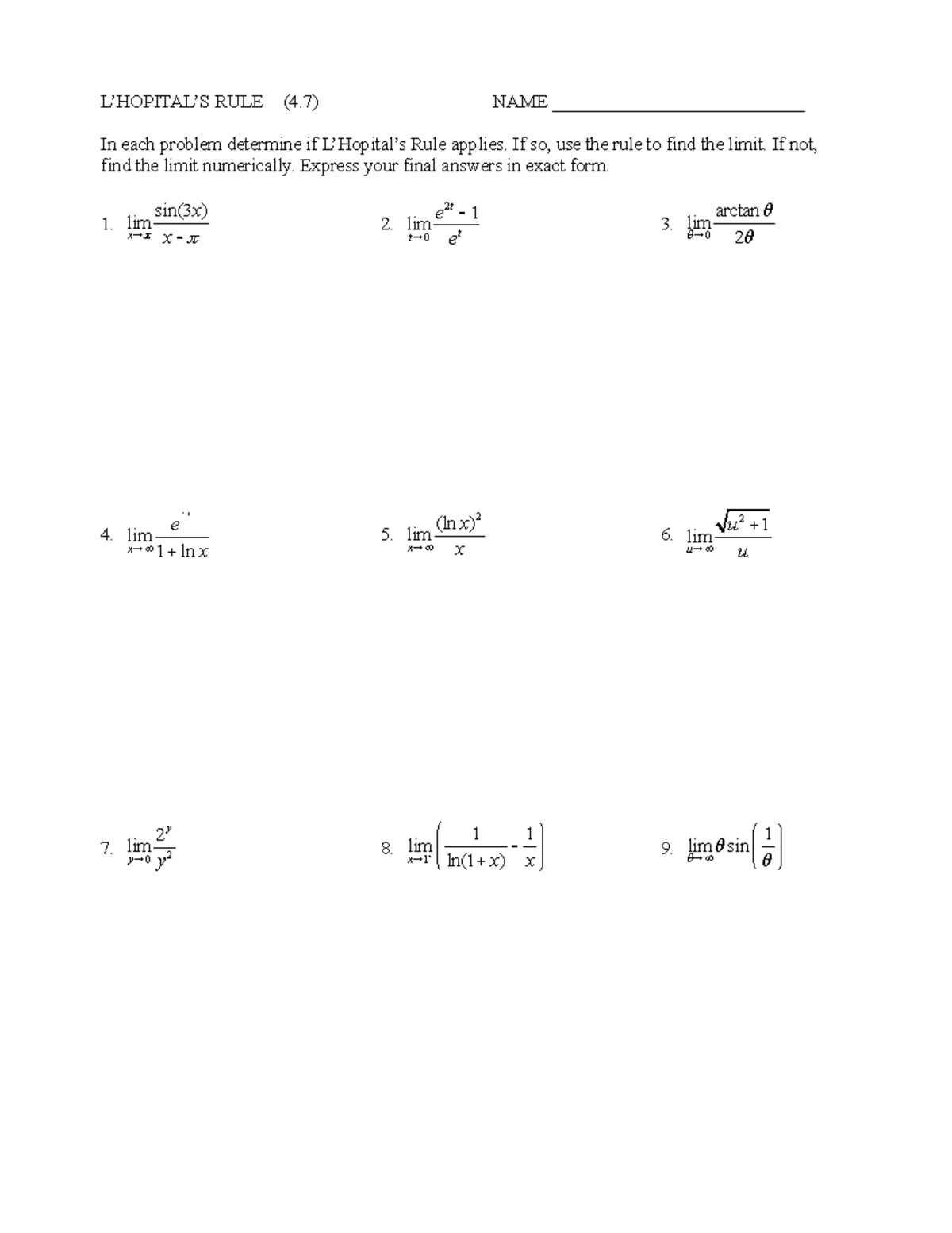 L'Hopital - practice math homework - L’HOPITAL’S RULE (4) NAME