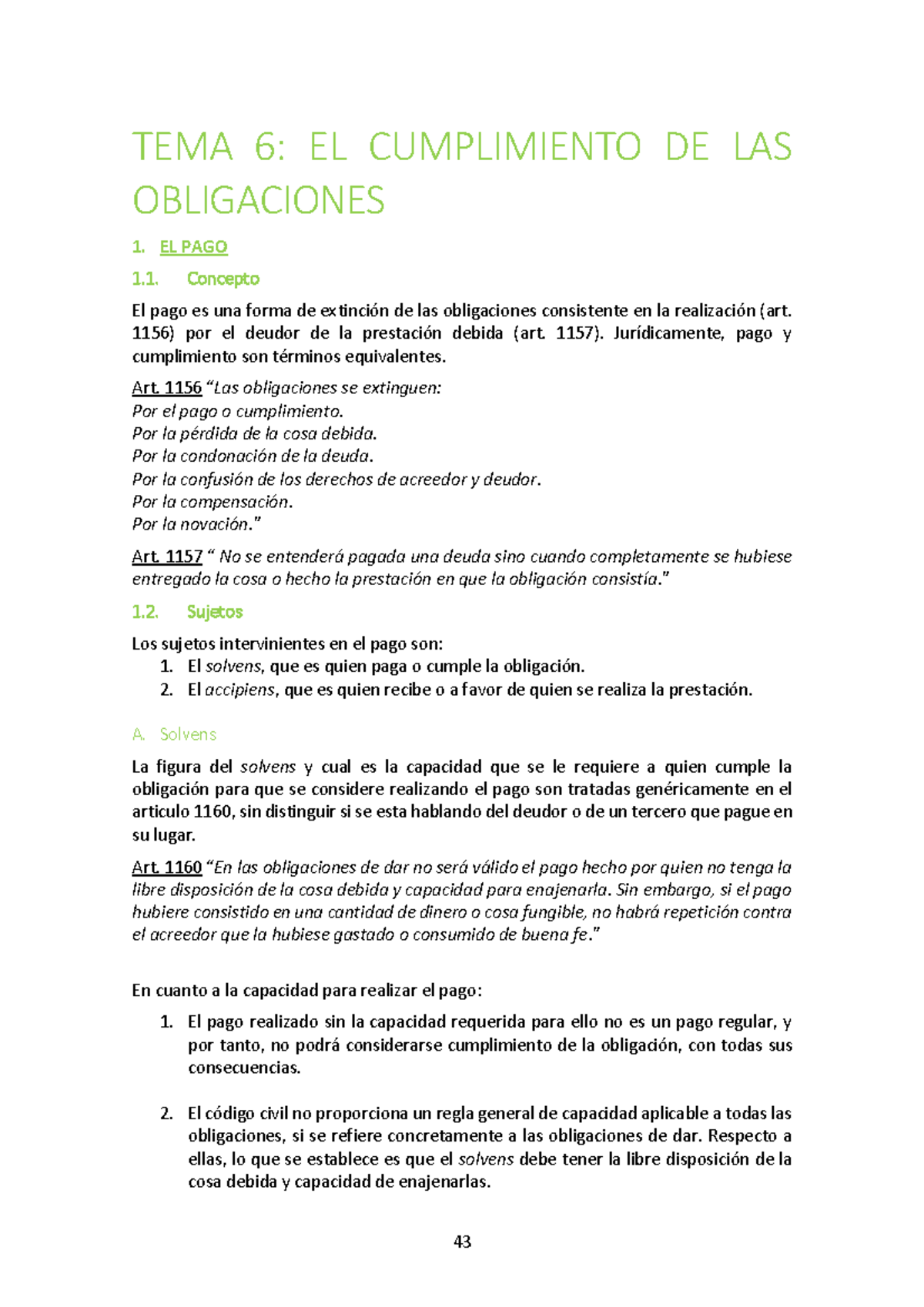 TEMA 6 EL CUMPLIMIENTO DE LAS OBLIGACIONES - EL PAGO Concepto El pago ...