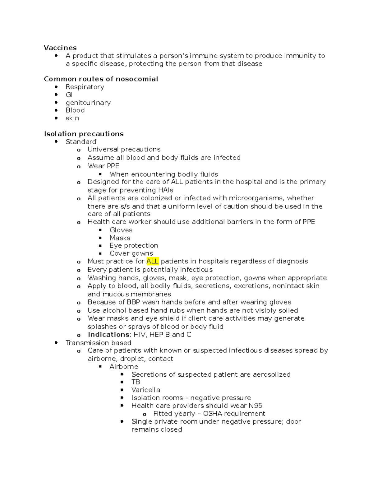 Isolation precautions Vaccines A product that stimulates a person’s