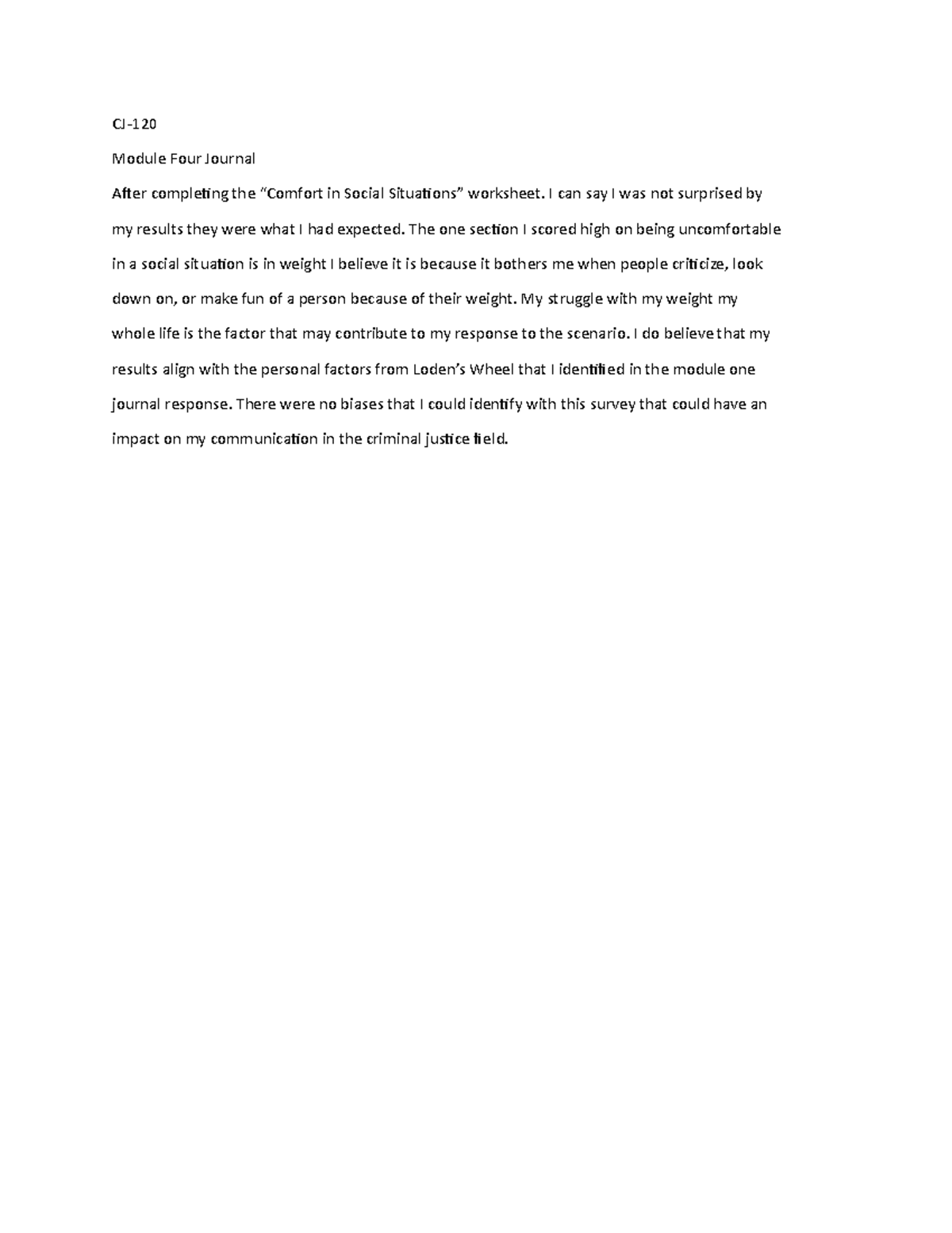 CJ WEEK 4 Journal - CJ- Module Four Journal After completing the ...