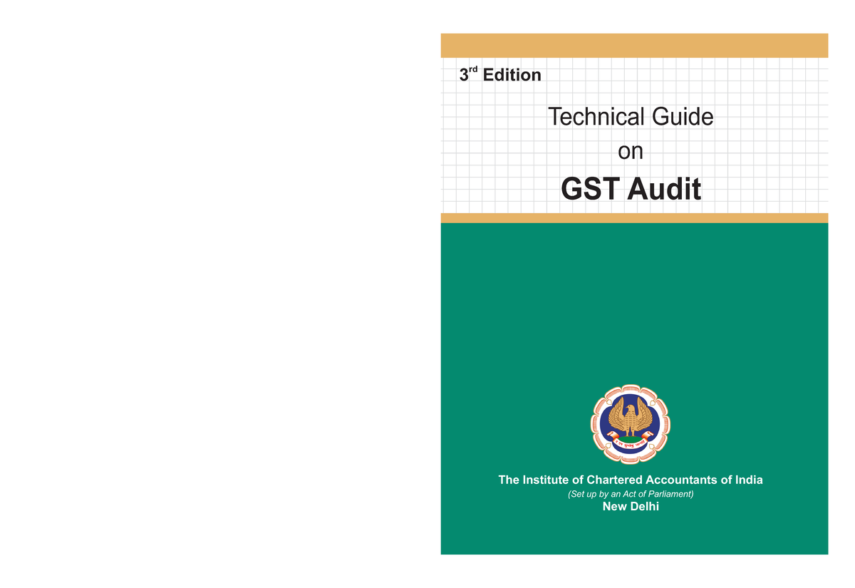 3rd Technical Guide On GST Audit - The Institute Of Chartered ...