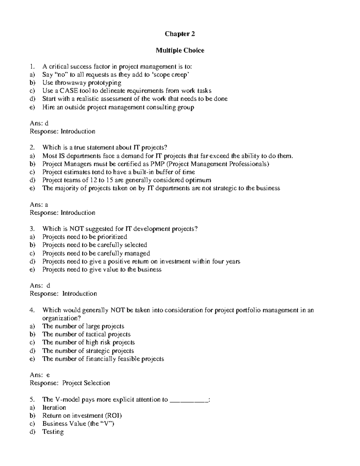 Chapter 2 Multiple Choice - B) Project Managers Must Be Certified As ...