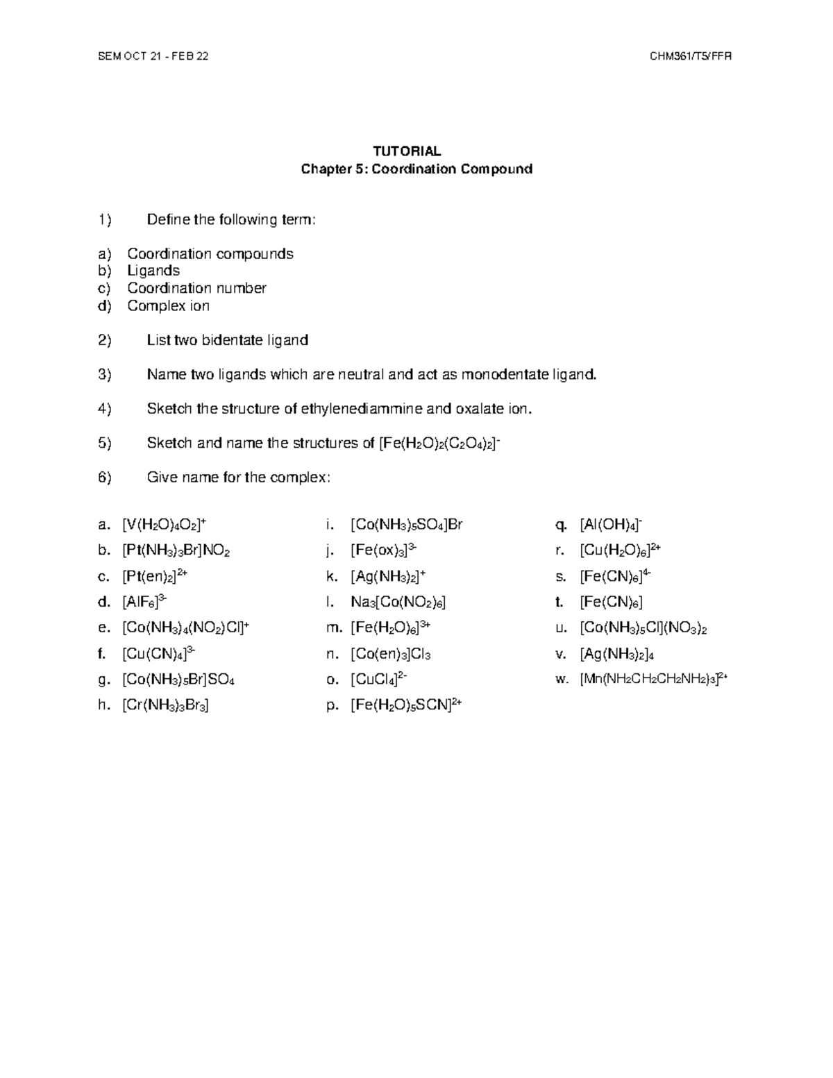 Tutorial 5 Chm361 - SEM OCT 21 - FEB 22 CHM361/T5/FFR TUTORIAL Chapter ...