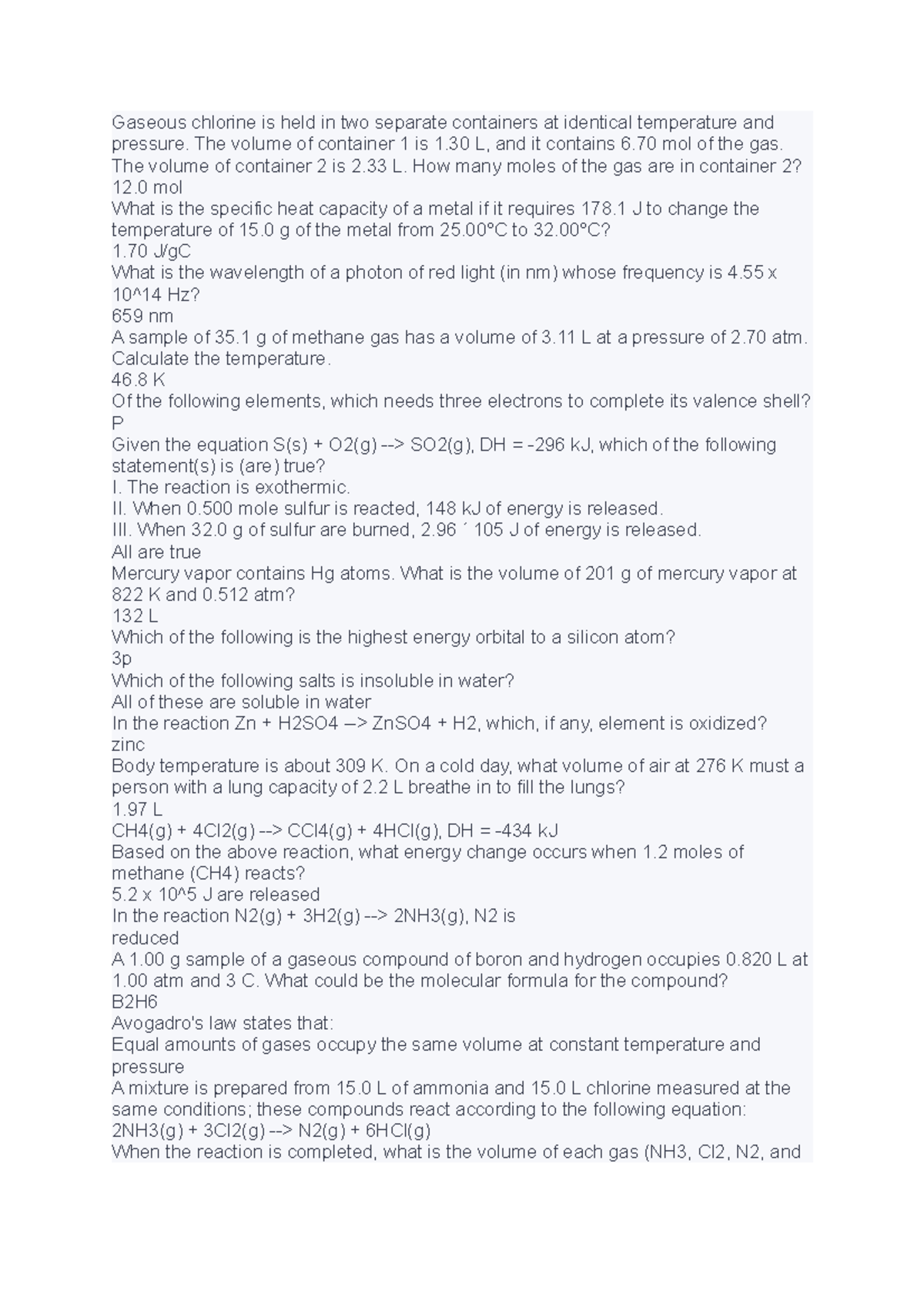 Gaseous chlorine is held in two separate containers at identical
