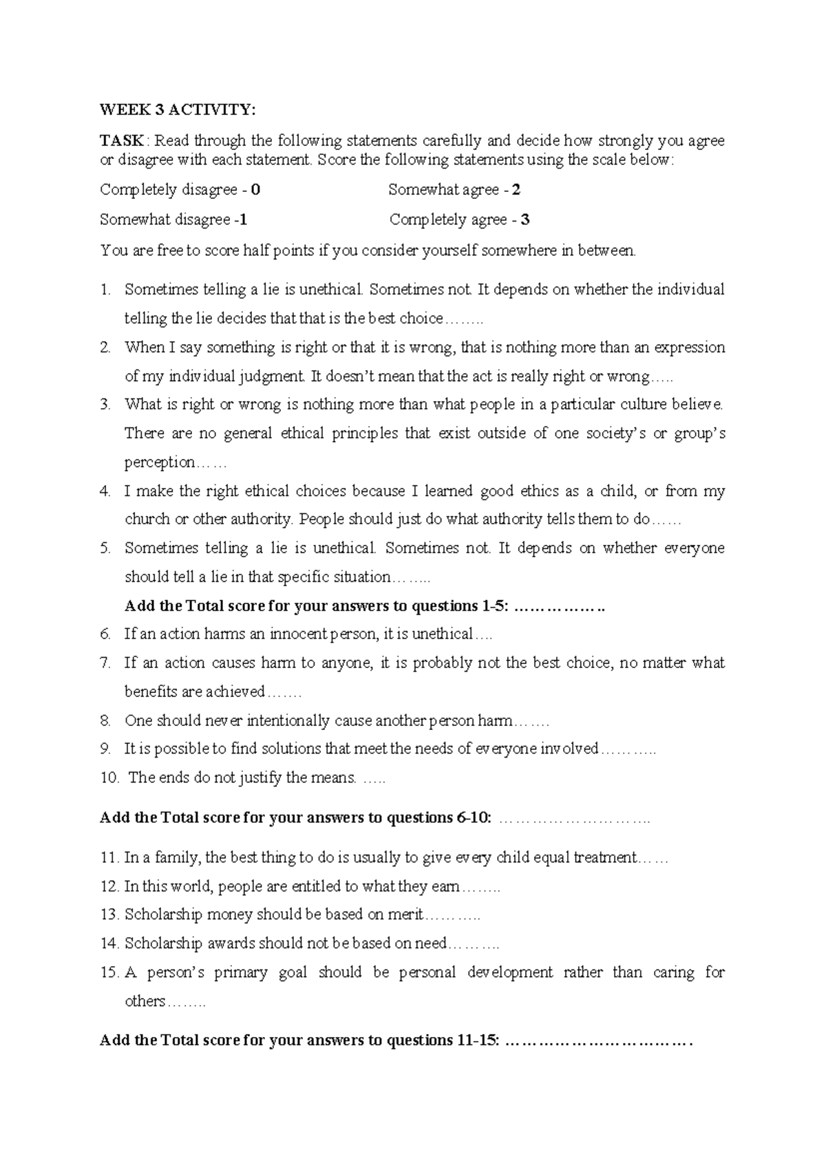 WEEK 3 Activity - WEEK 3 ACTIVITY: TASK: Read through the following