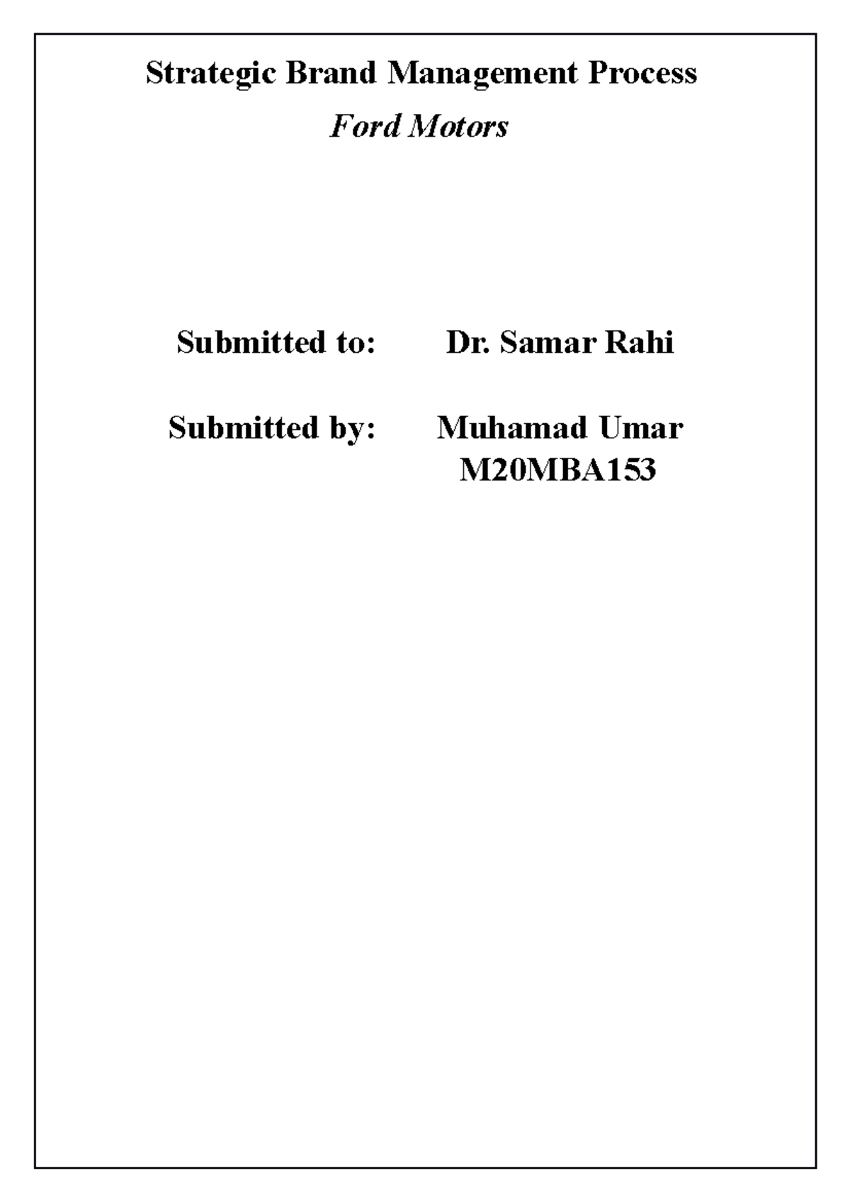 Umer assignment - Strategic Brand Management Process Ford Motors ...