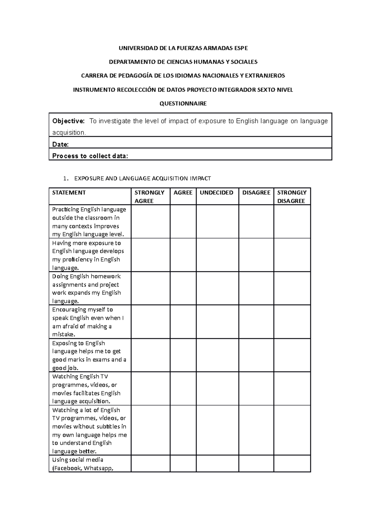 Questionnaire - Cuestionario de Inglés - UNIVERSIDAD DE LA FUERZAS ...