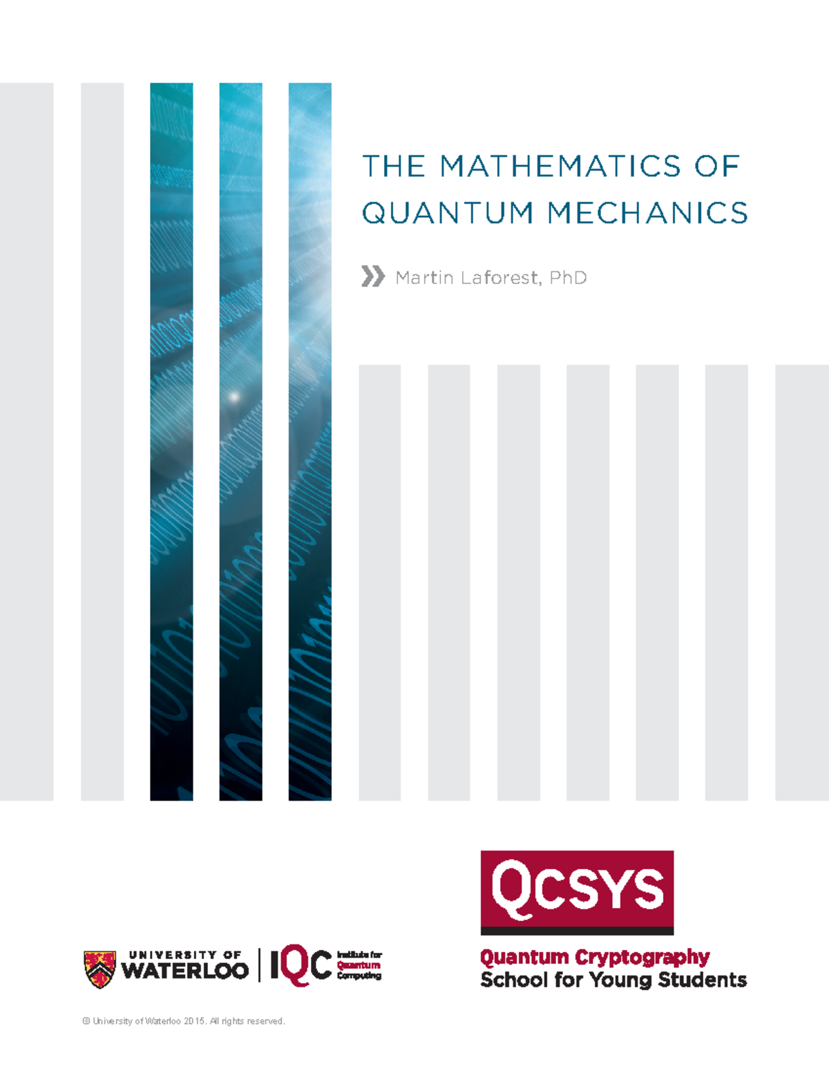 Linear3 Midterm - the mathematics of quantum mechanics martin Laforest ...