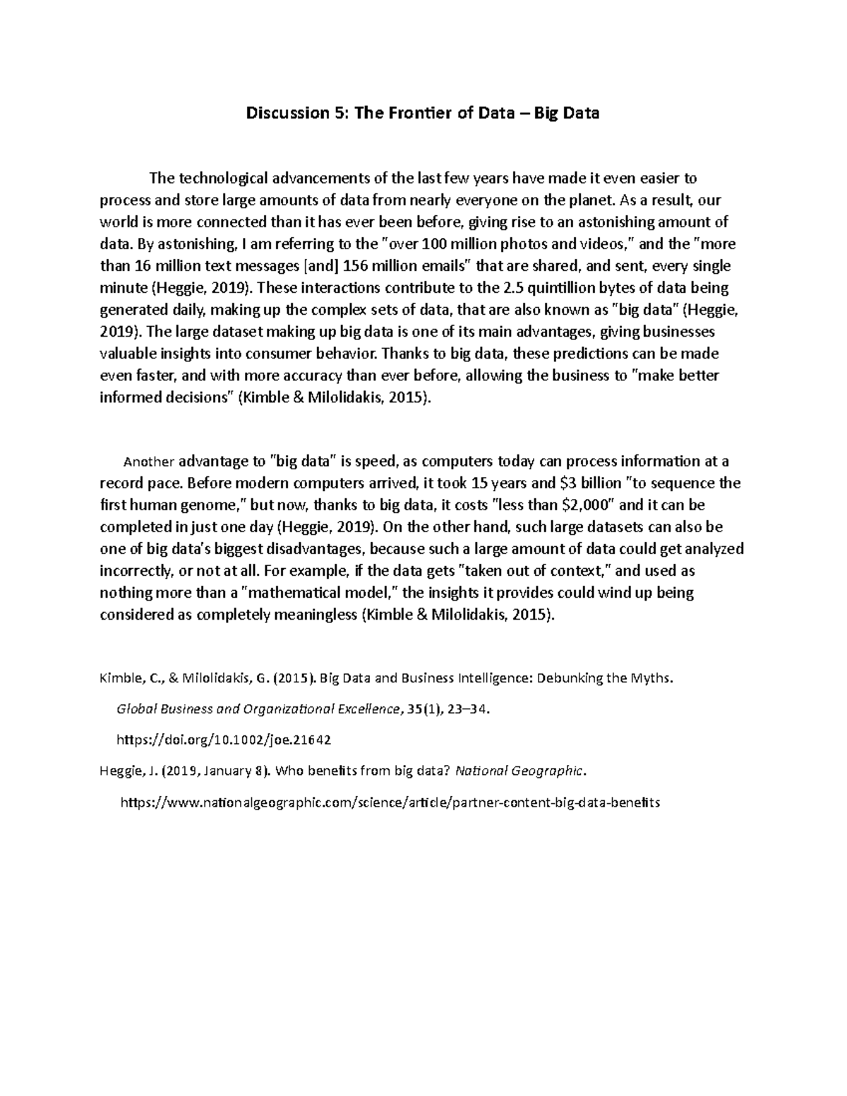 Discussion 5 - The Frontier of Data - Big Data - Discussion 5: The ...