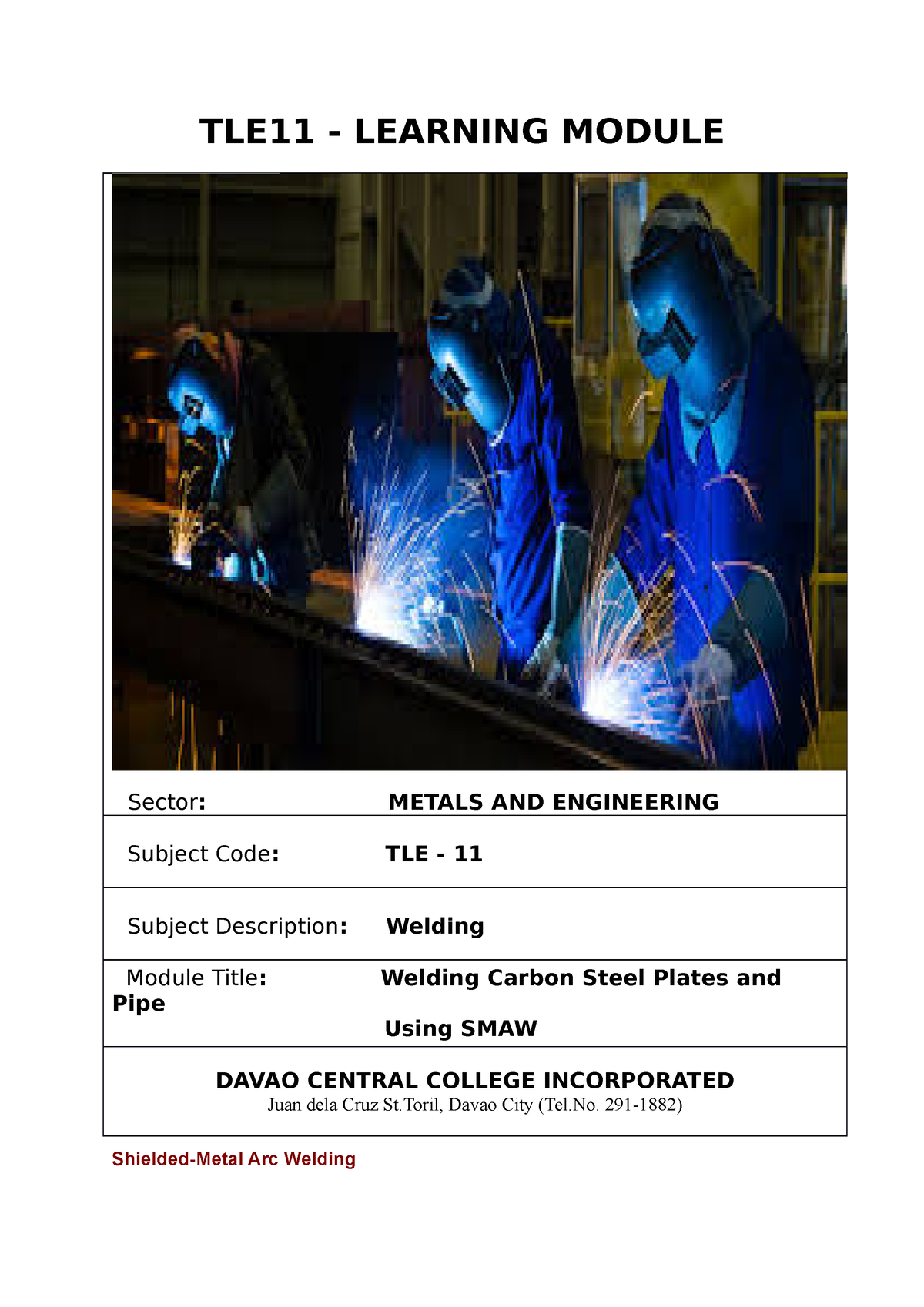 Fundamentals OF Welding - TLE11 - LEARNING MODULE Sector: METALS AND ...