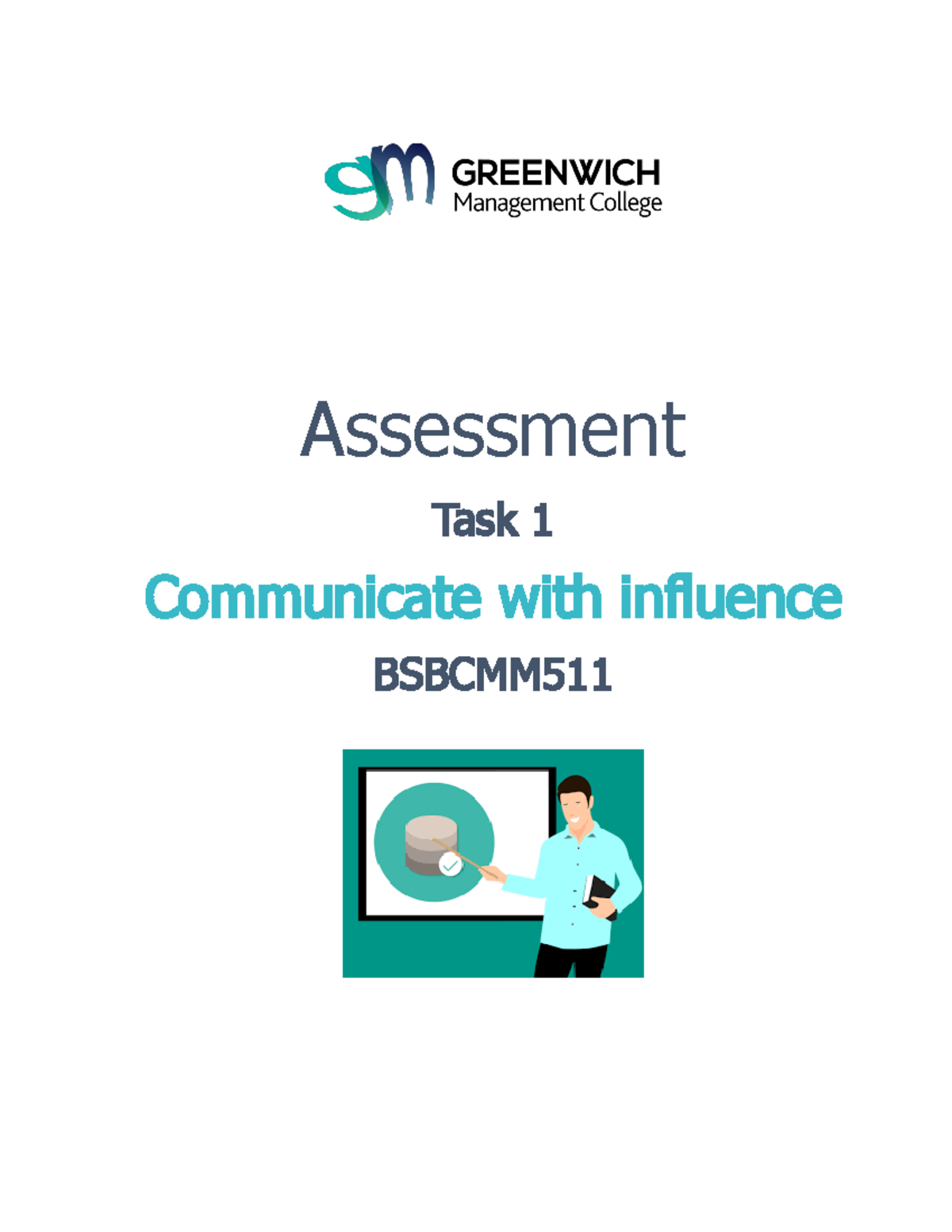 Bsbcmm 511 - Assessment Task 1 - Assessment Task 1 Communicate With ...