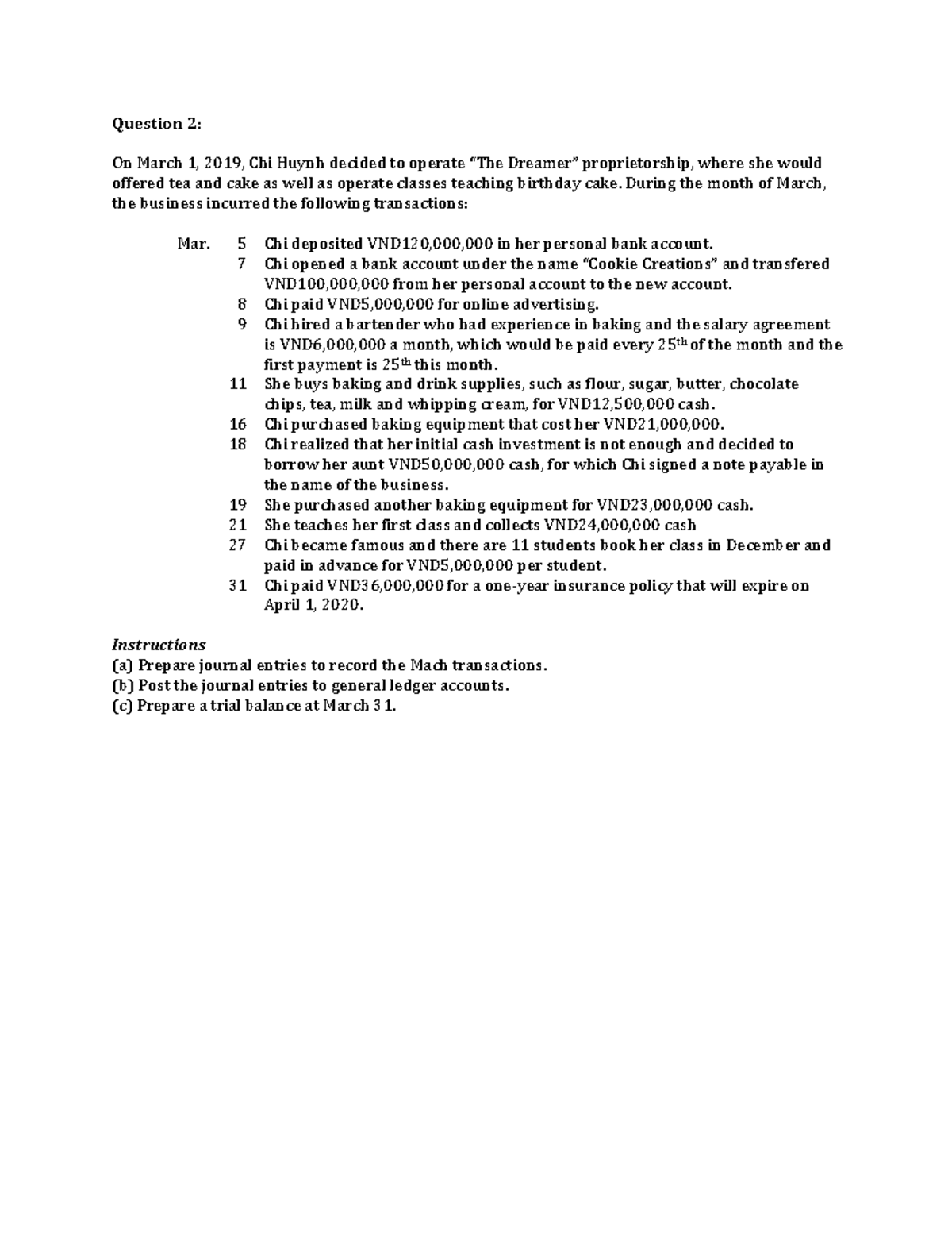 Question2 Exercise material Question 2 On March 1, 20 19 , Chi