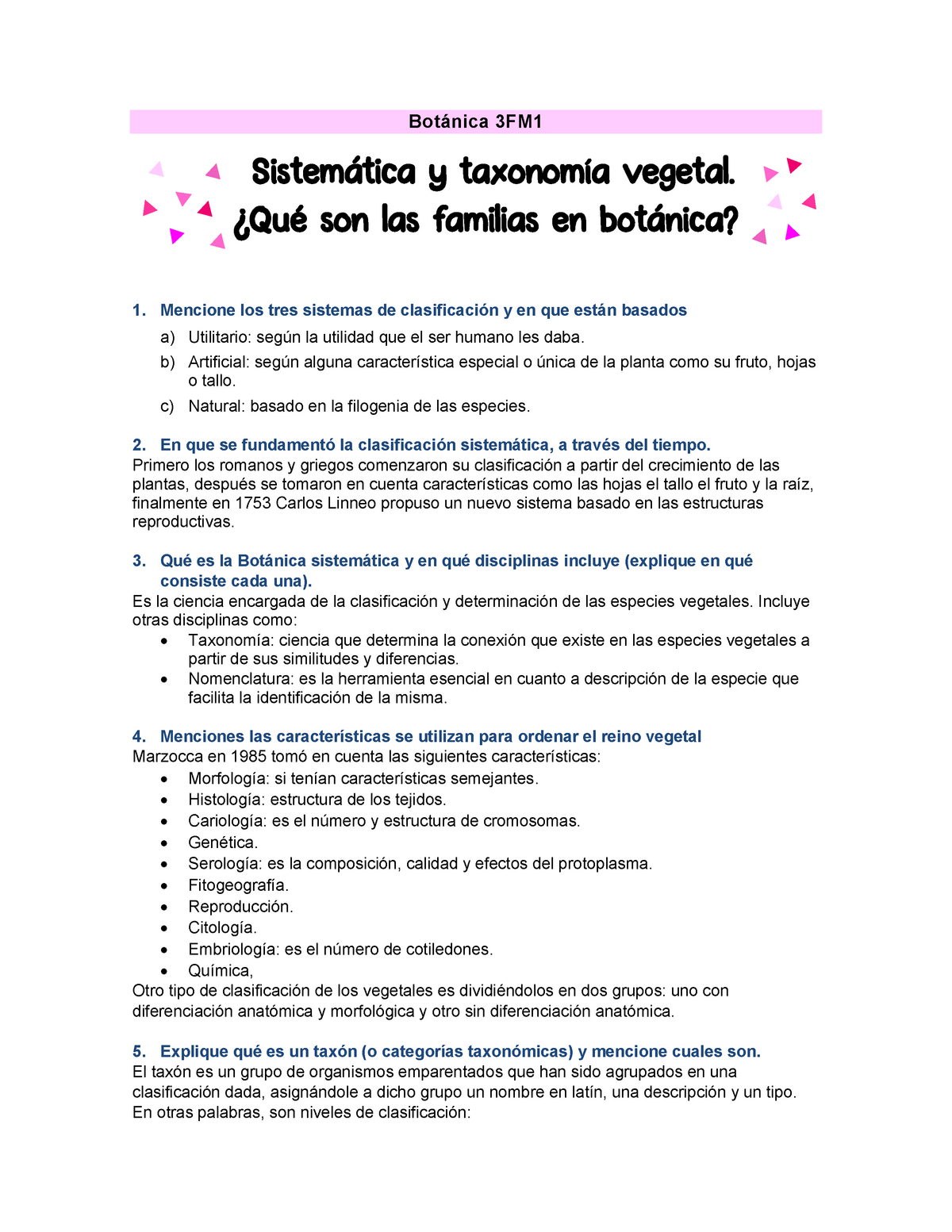 Sistemática Y Taxonomía Vegetal ¿qué Son Las Familias En Botánica 1 Mencione Los Tres 0531