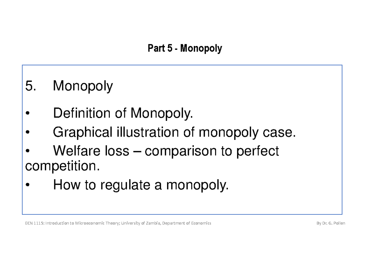 Part 5 monopoly lecture notes 5. Monopoly • Definition of Monopoly
