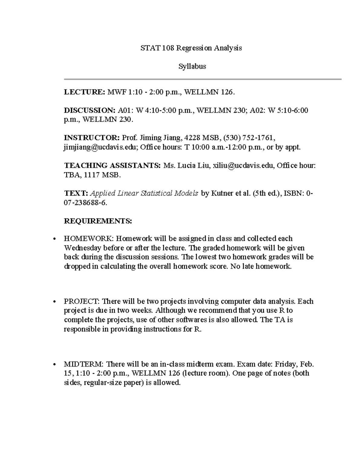 Syllabus w19 - STAT 108 Regression Analysis Syllabus LECTURE: MWF 1:10 ...