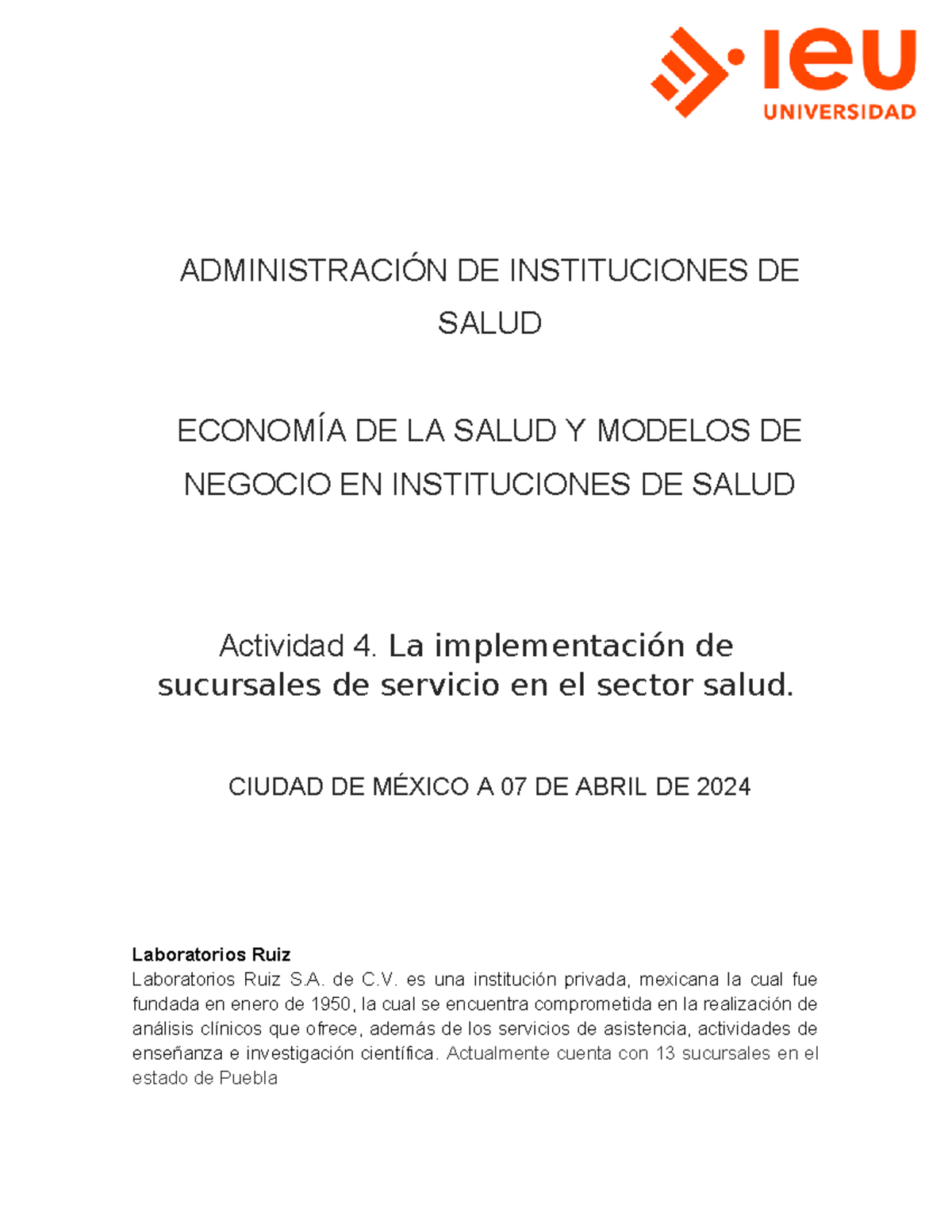 La Implementaci N De Sucursales De Servicio En El Sector Salud Administraci N De Instituciones