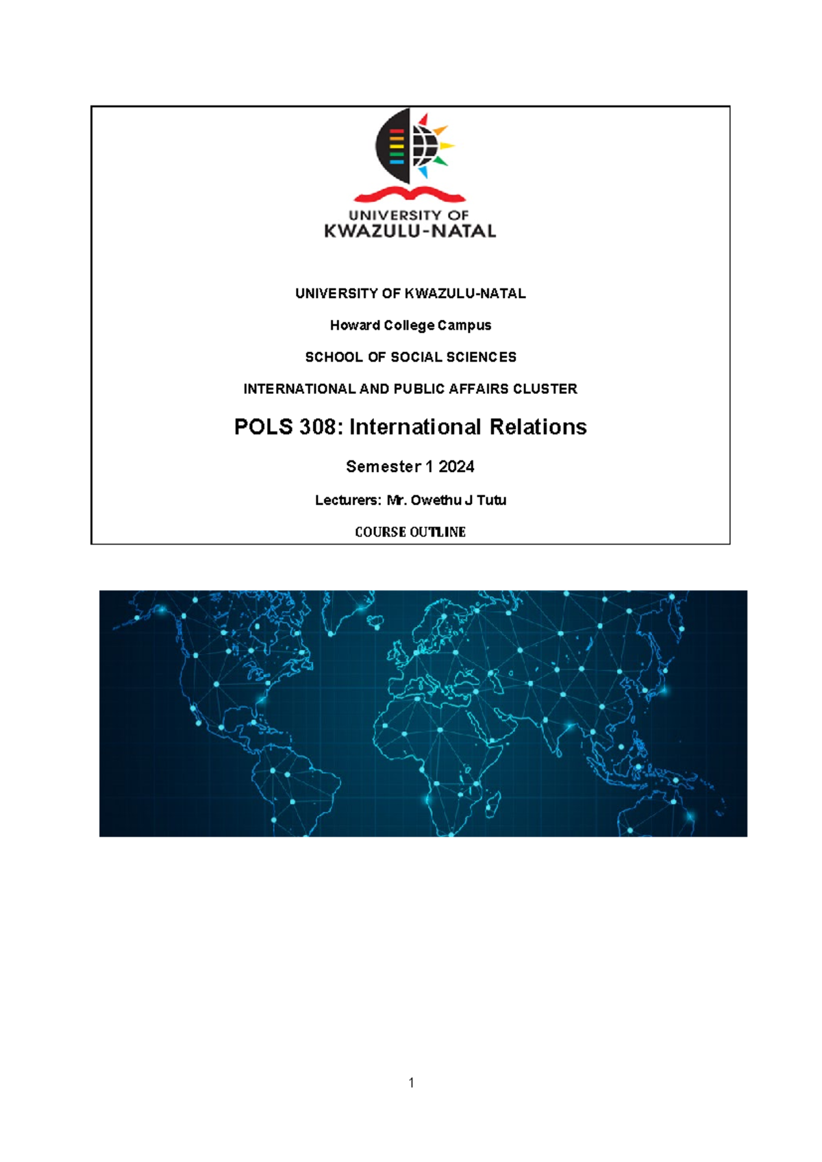 POLS308 Course Outline 2024-Sem 1 - UNIVERSITY OF KWAZULU-NATAL Howard ...