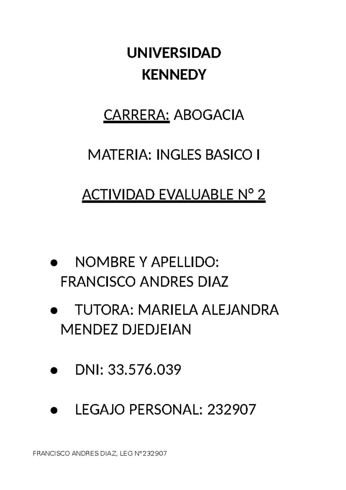 Actividad Evaluable 2 Ingles basico - Inglés Básico - UNIVERSIDAD ...