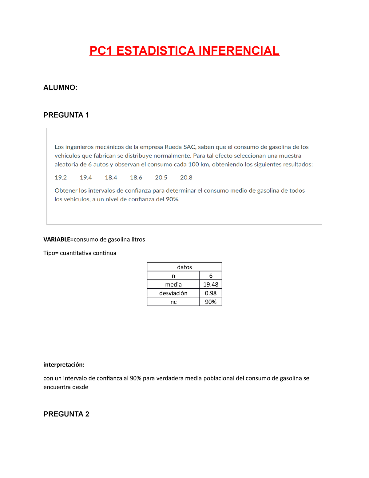 PC1 Estadistica Inferencial - PC1 ESTADISTICA INFERENCIAL ALUMNO ...