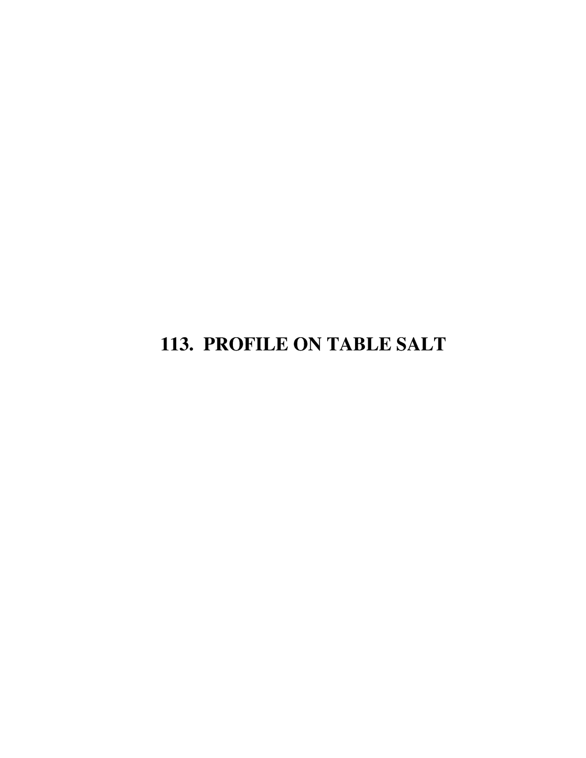 Table Salt sample project 113. PROFILE ON TABLE SALT TABLE OF