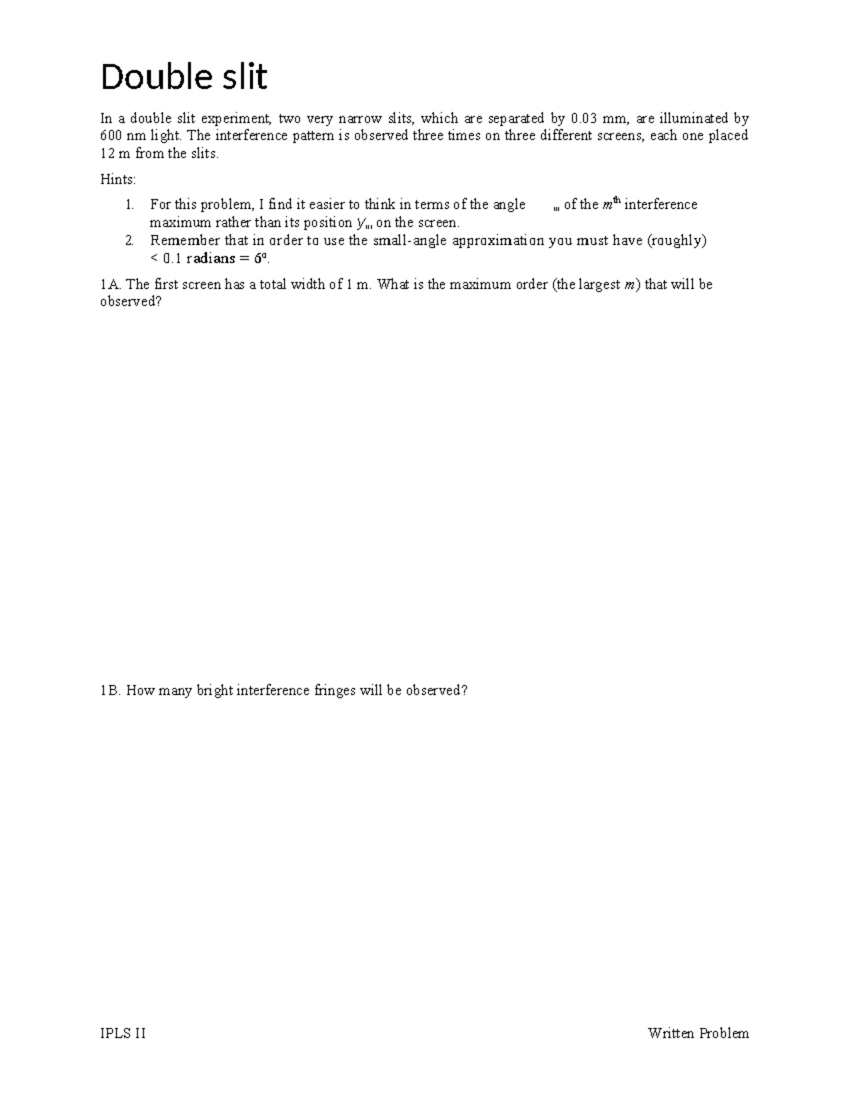 Double slit - The interference pattern is observed three times on three ...