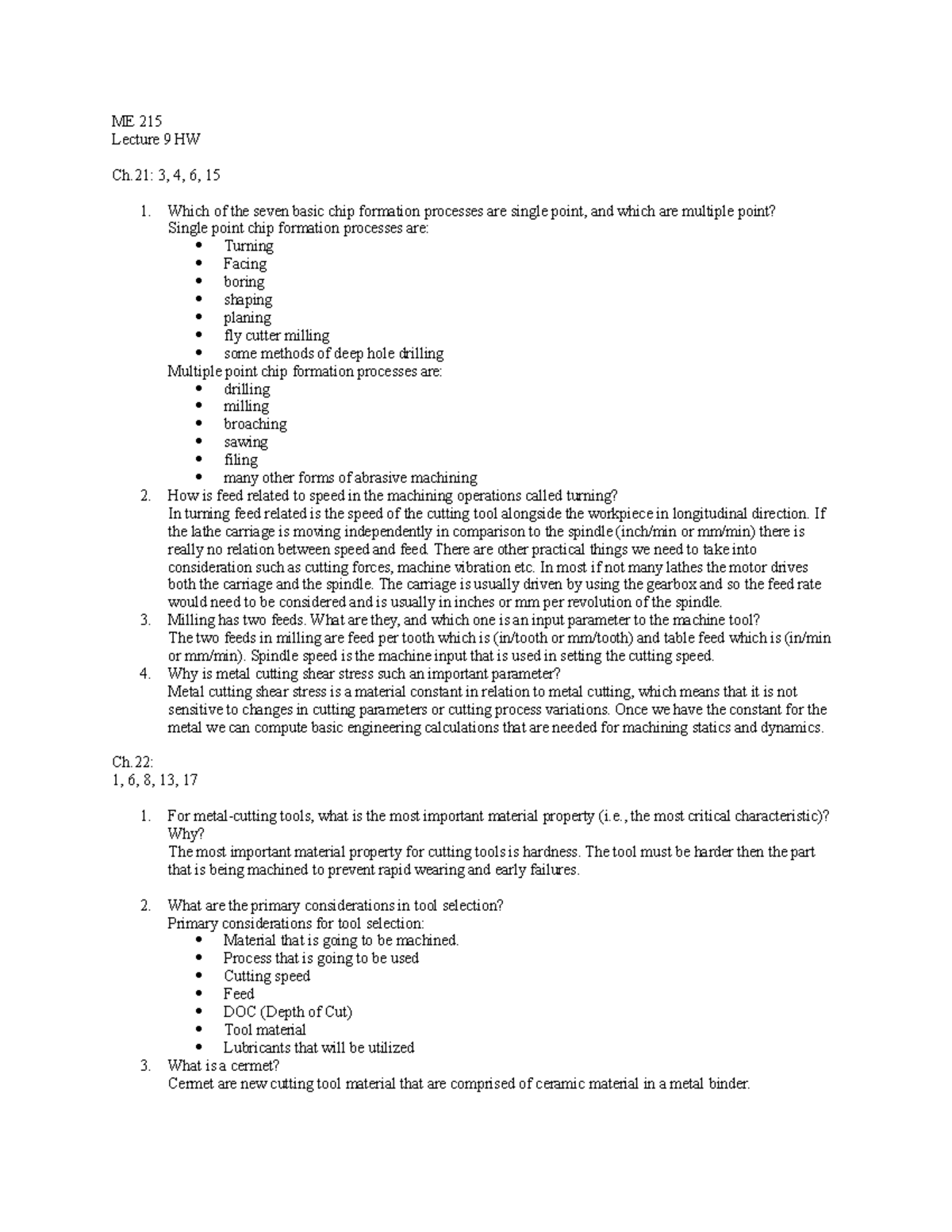 Lecture 9 HW - HW 9 - ME 215 Lecture 9 HW Ch: 3, 4, 6, 15 Which of the ...