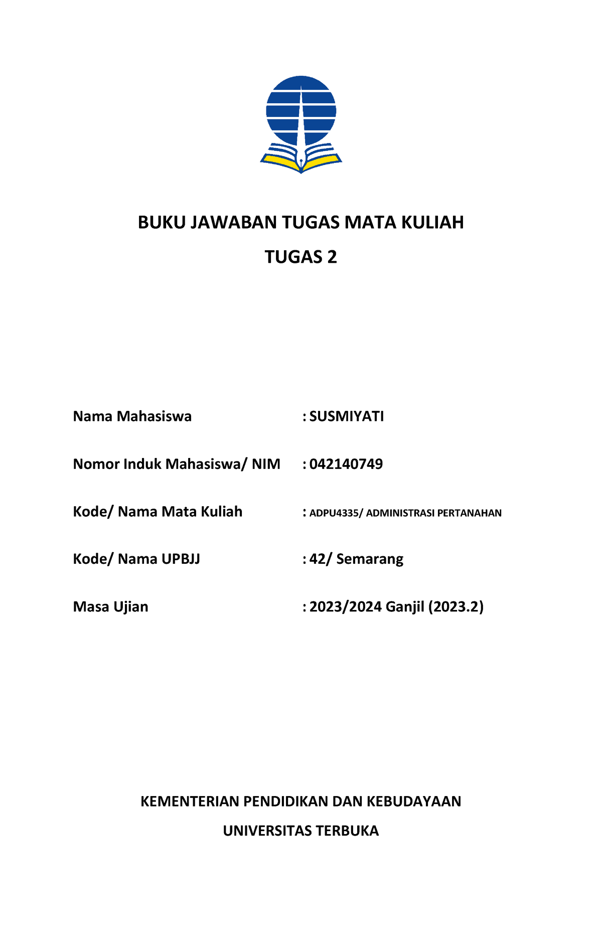 Susmiyati-042140749- Administrasi Pertanahan - BUKU JAWABAN TUGAS MATA ...