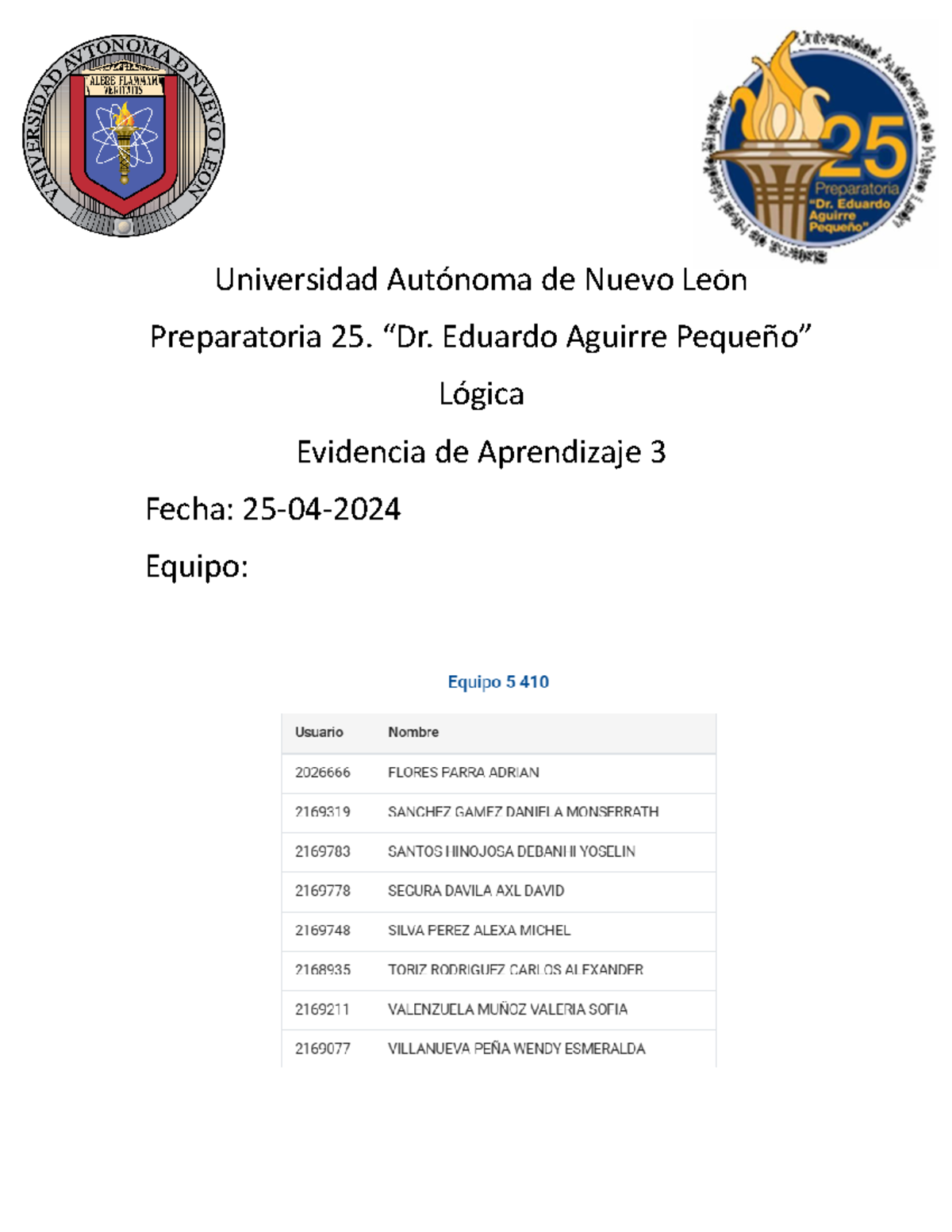Ev3 log - Universidad Autónoma de Nuevo León Preparatoria 25. “Dr ...