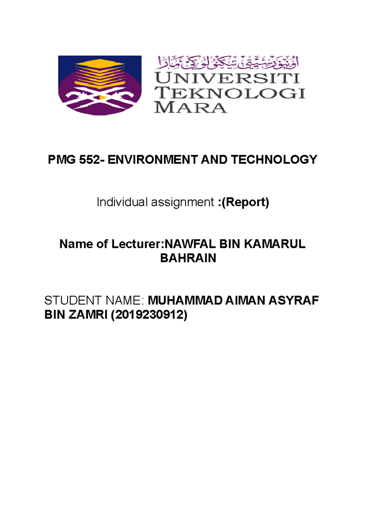 PMG 552 Individu Assigment Aiman - PMG 552- ENVIRONMENT AND TECHNOLOGY ...