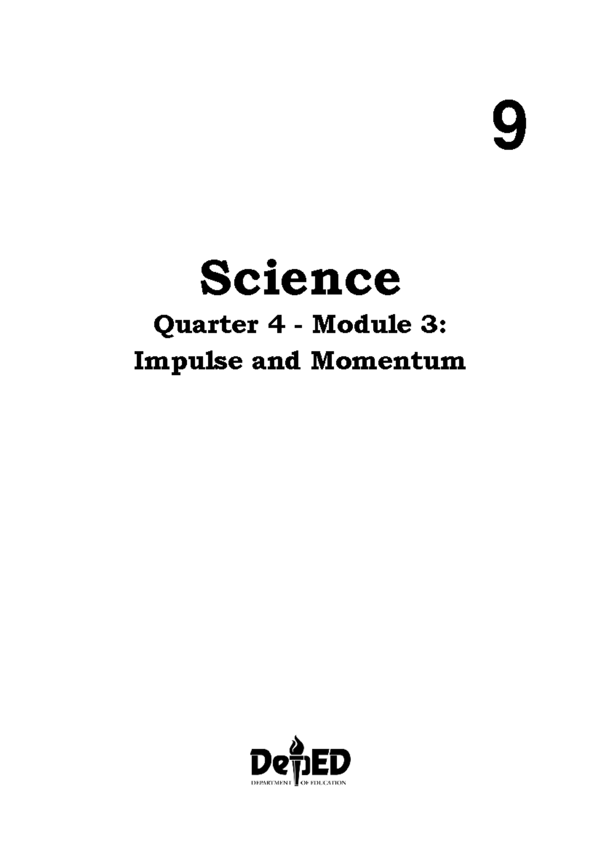 Science 9 Quarter 4 - 9 Science Quarter 4 - Module 3: Impulse and ...
