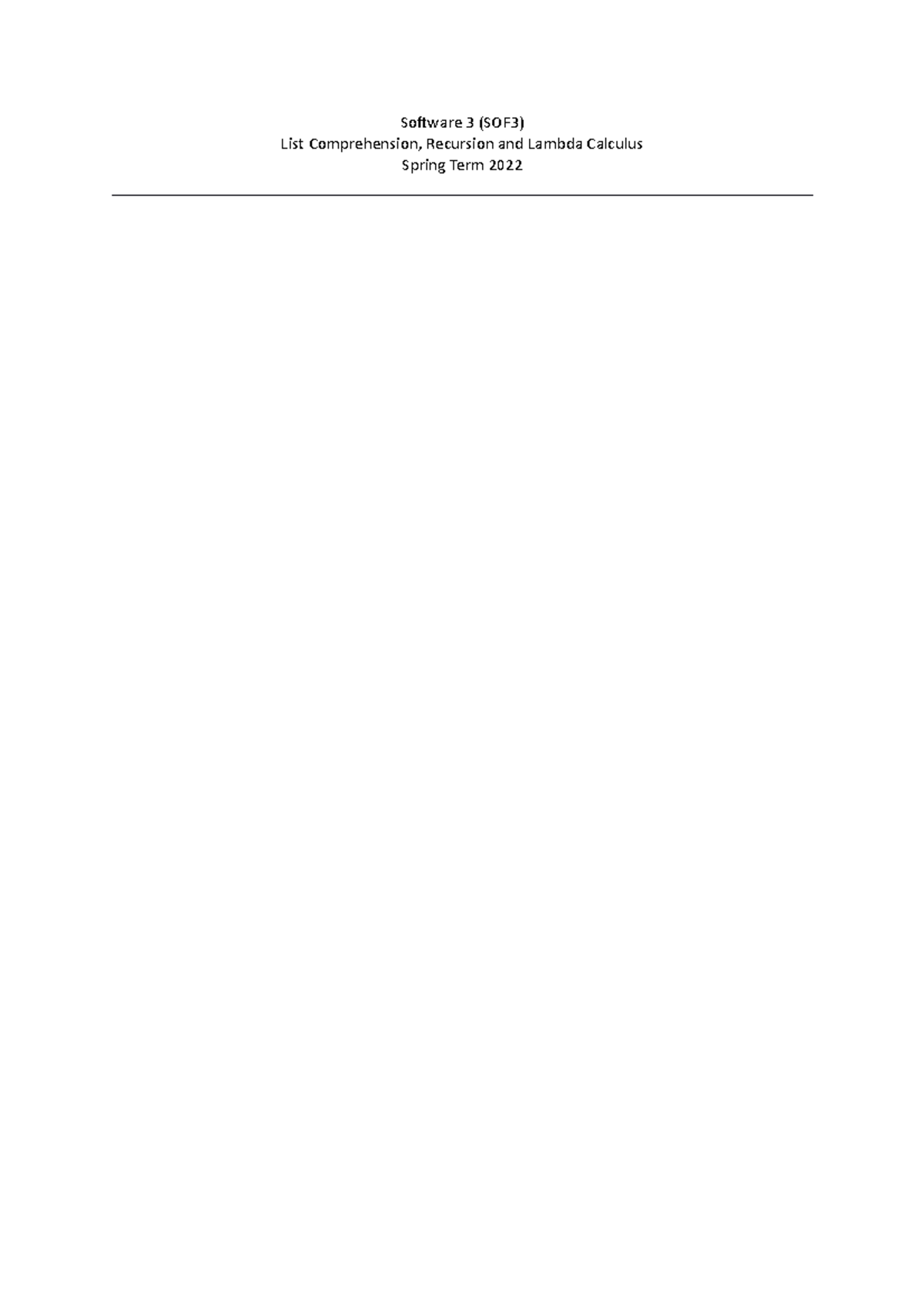 Software 3 (sof3) - List Comprehension, Recursion And Lambda Calculus 