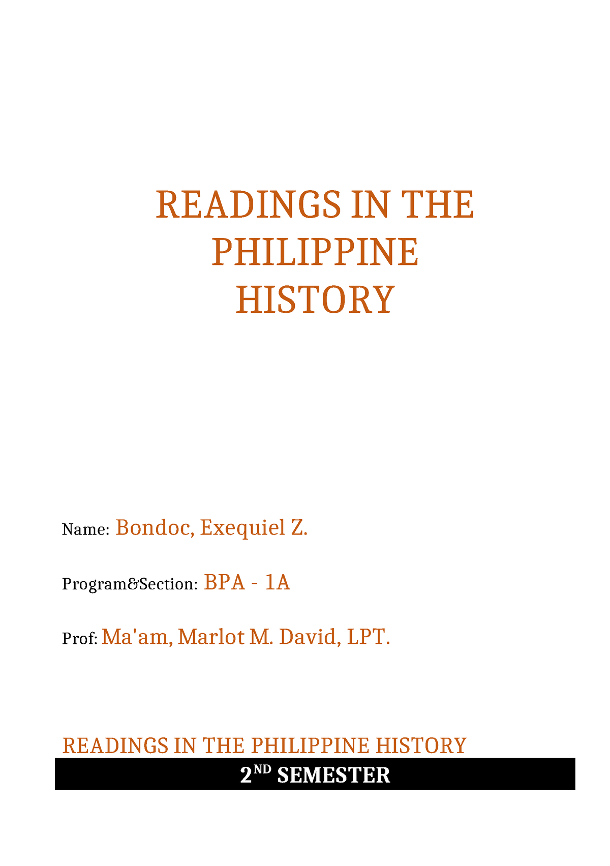 RPH Notes 2 Sem - READINGS IN THE PHILIPPINE HISTORY Name: Bondoc ...