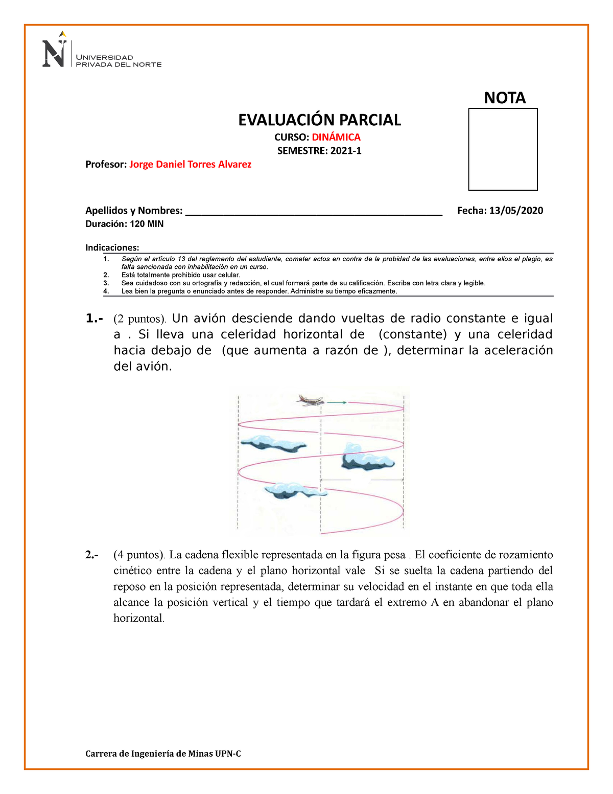 Examen Parcial - Ejercicios Resueltos De Dinamica - NOTA EVALUACIÓN ...