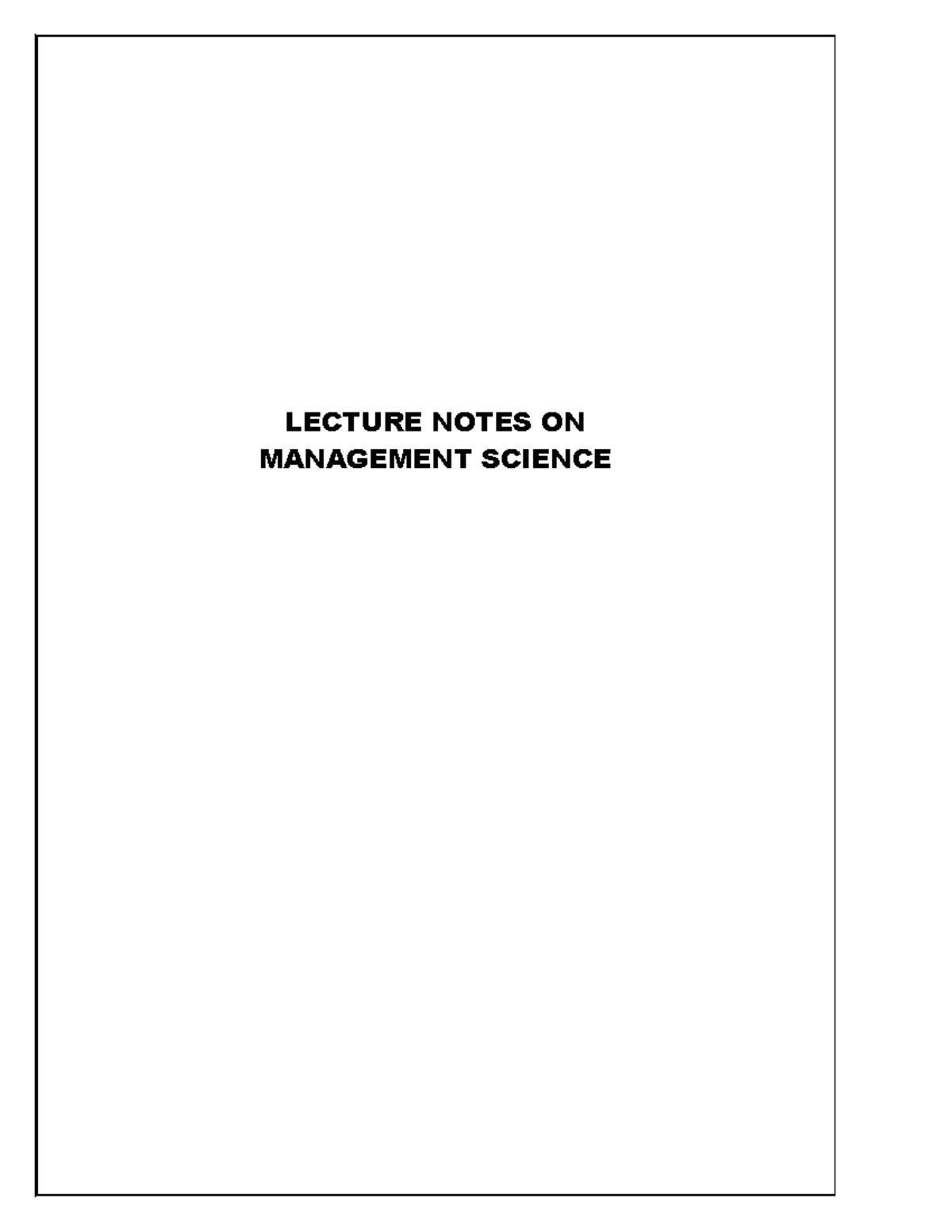 Introduction to management - LECTURE NOTES ON MANAGEMENT SCIENCE UNIT ...