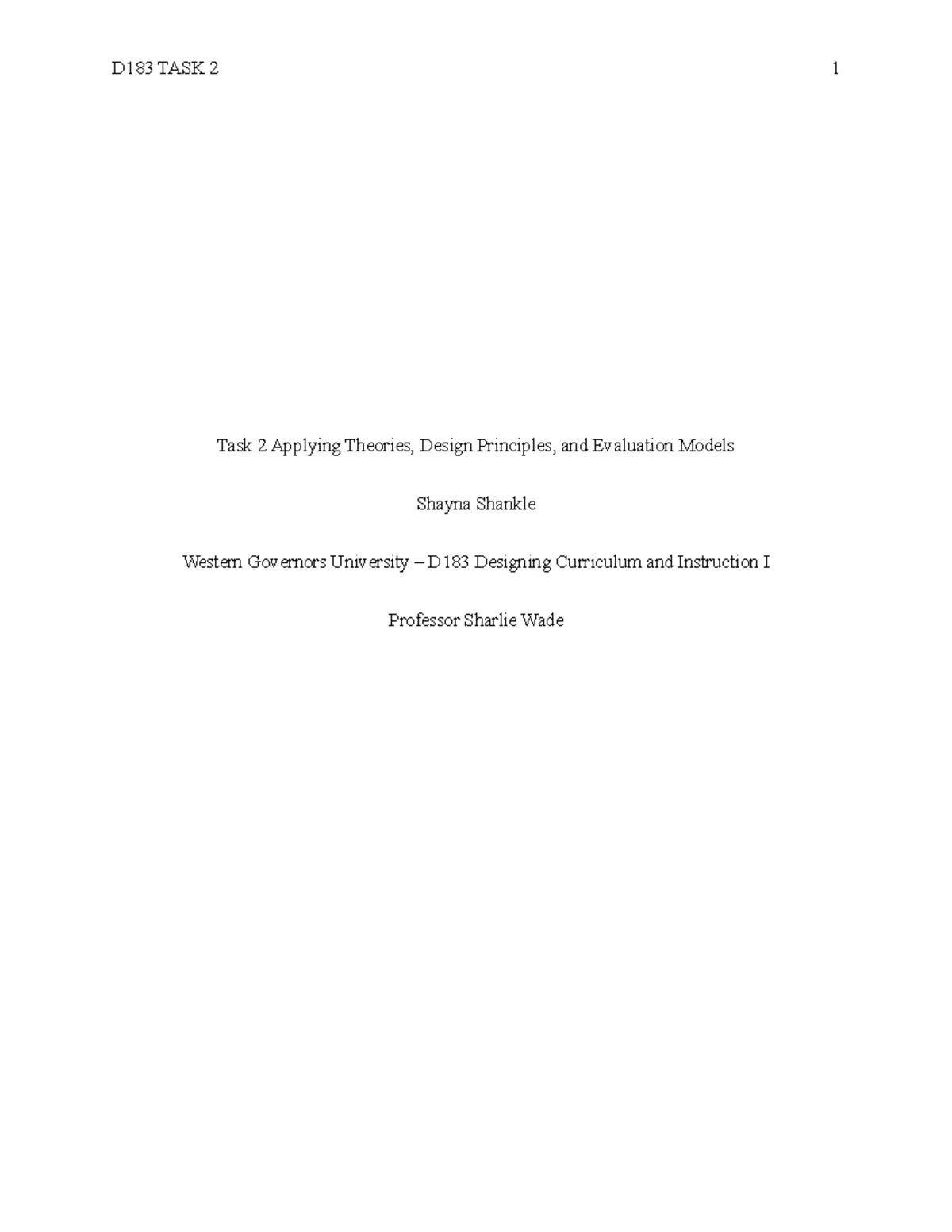 D183 Task 2 - Passed - Task 2 Applying Theories, Design Principles, and ...