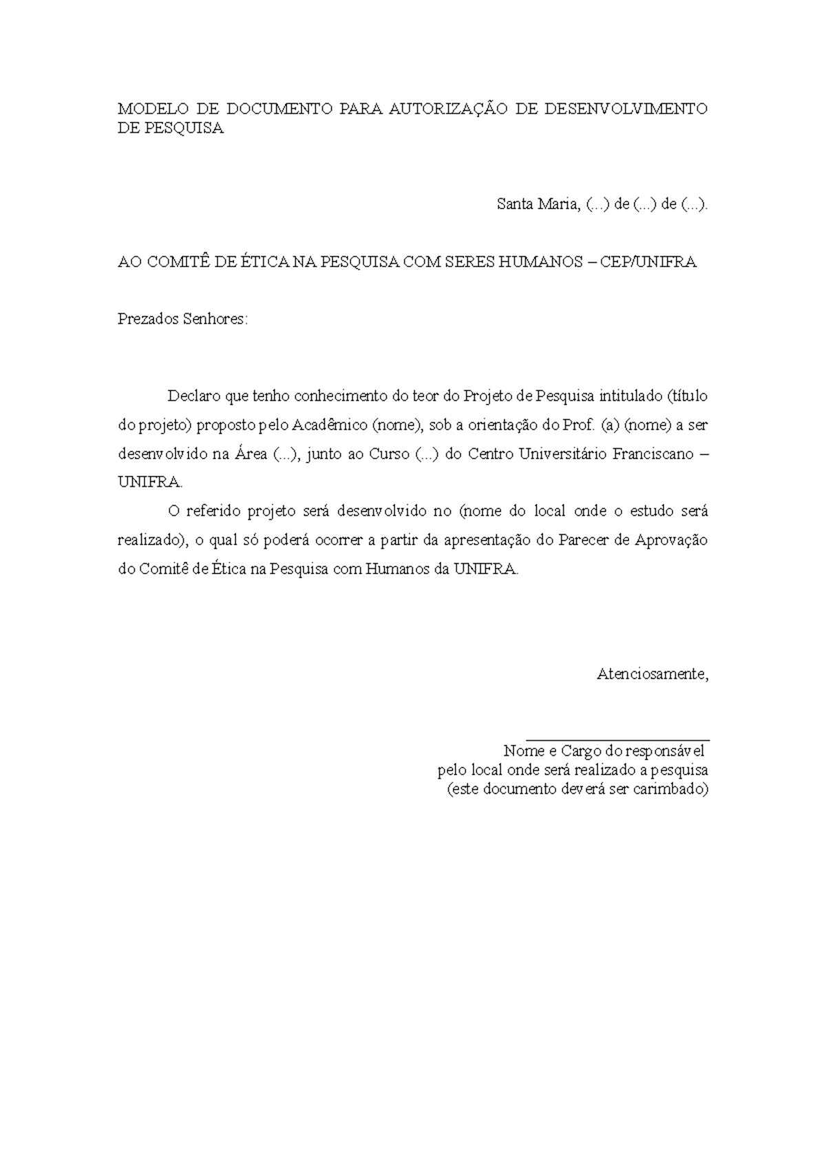 2- Autorizaçao P Desenv Pesquisa - MODELO DE DOCUMENTO PARA AUTORIZAÇÃO ...