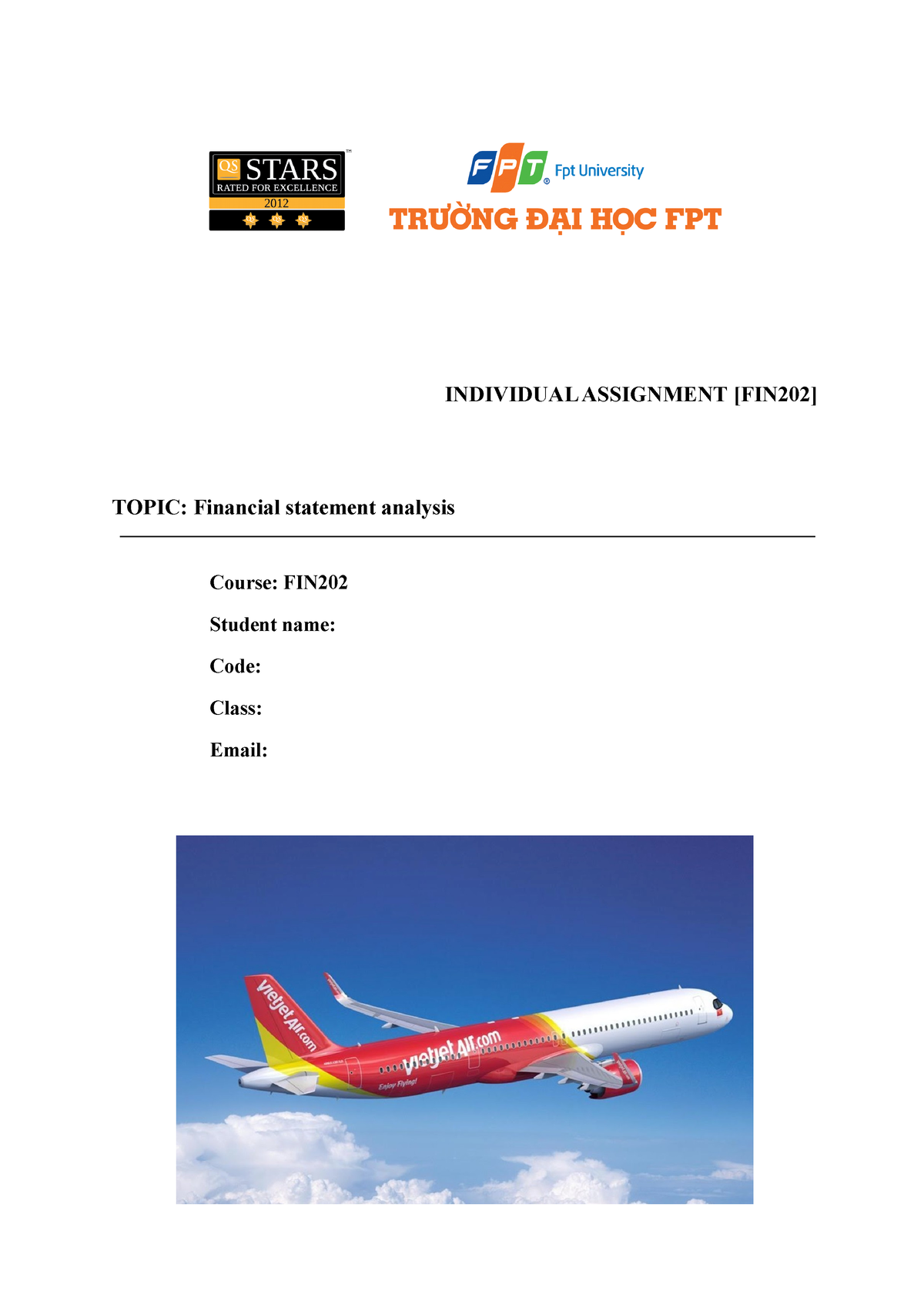 FIN202-Vietjek-Phạm Quang Huy-HS160044 - INDIVIDUAL ASSIGNMENT [FIN202 ...