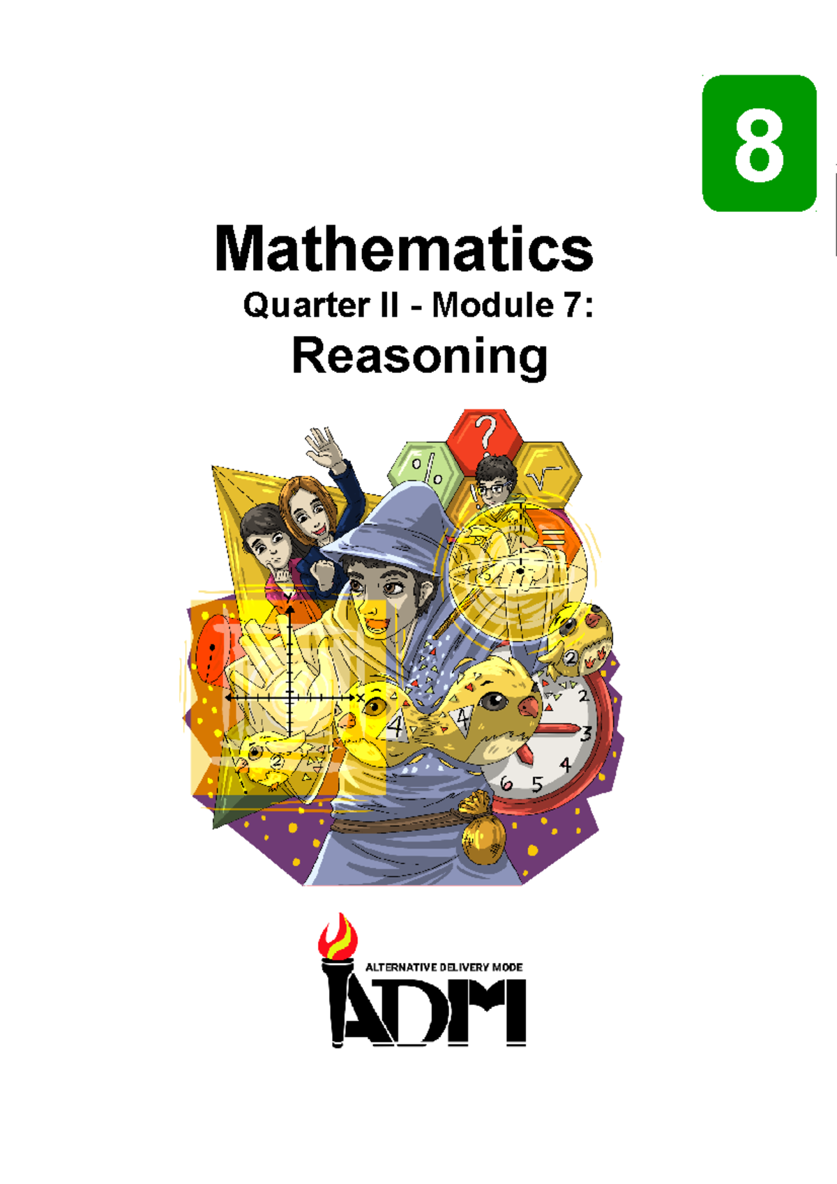 Q2W7Math8 q2 mod9 reasoning v3 - NOT Mathematics Quarter II - Module 7 ...
