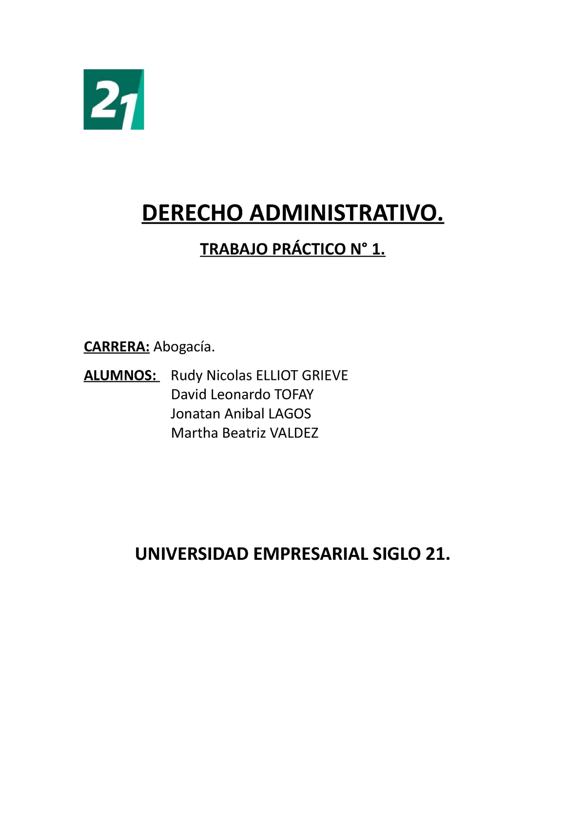 TP 1 Derecho Administrativo Final - DERECHO ADMINISTRATIVO. TRABAJO ...