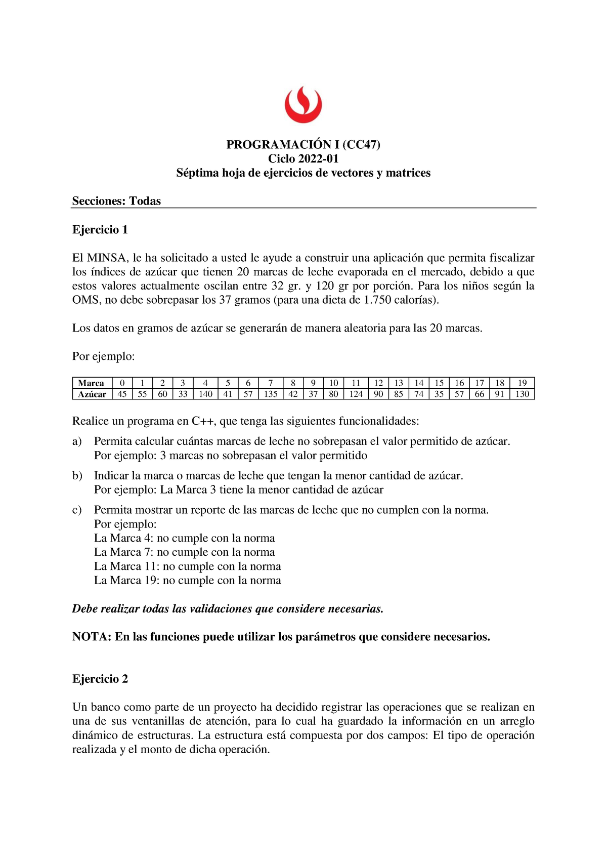 Hoja 07 De Ejercicios De Vectores Y Matrices - PROGRAMACIÓN I (CC47 ...