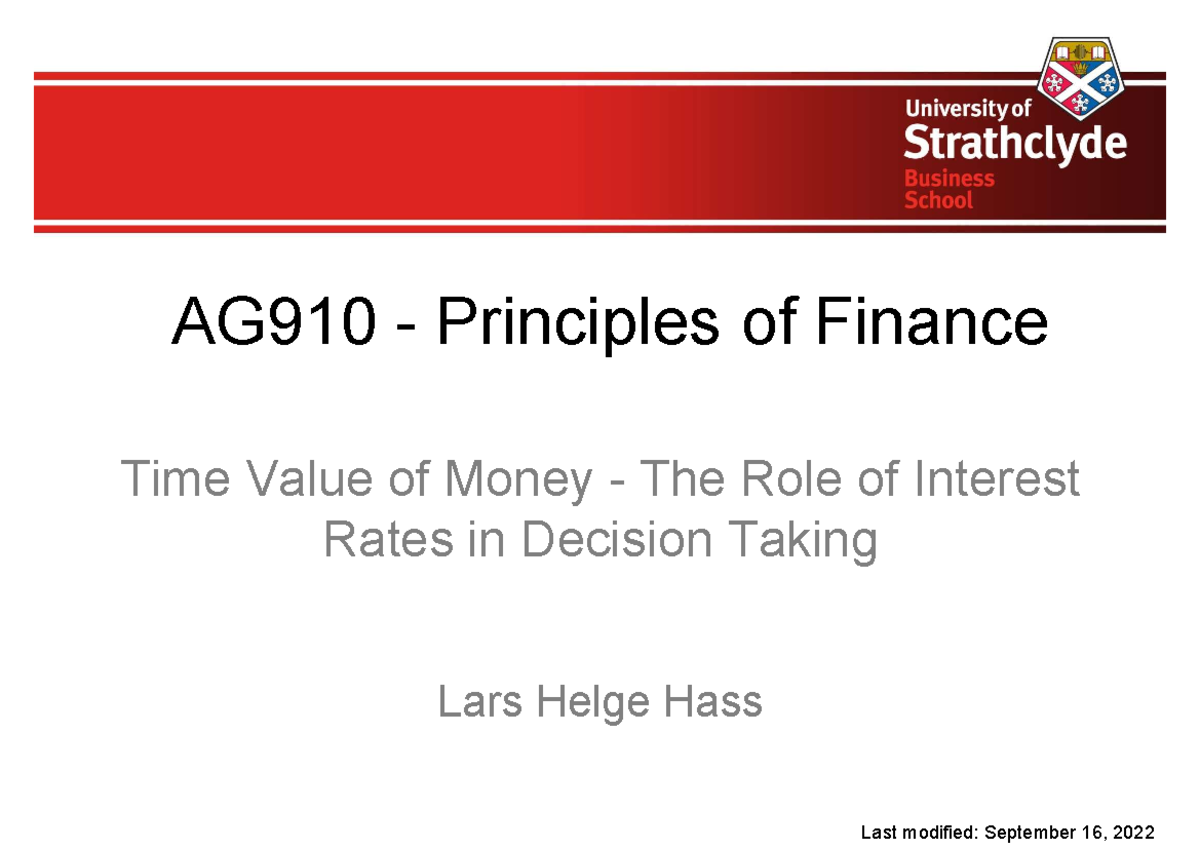 Week 1 - AG910 - Lars Helge Hass AG910 - Principles of Finance Time ...