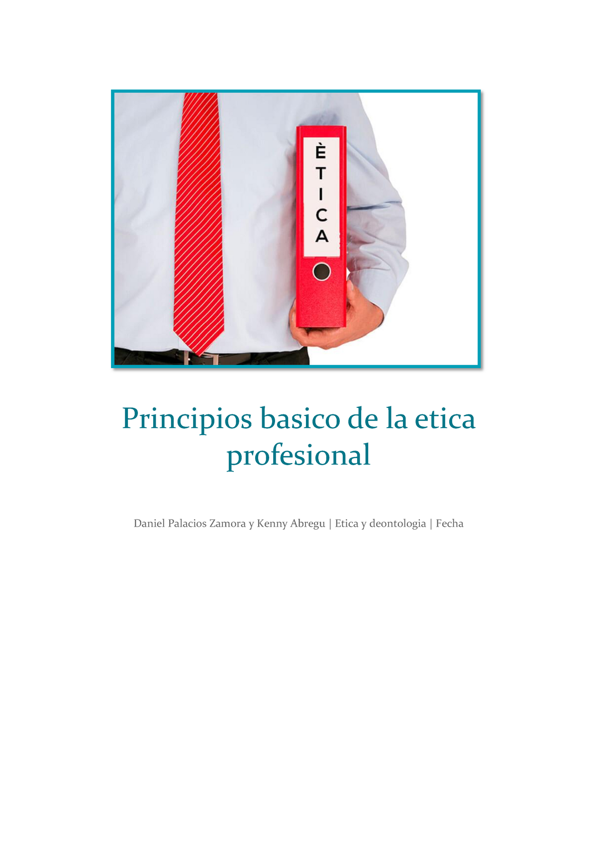 Principios De La Etica Profesional Principios Basico De La Etica Profesional Daniel Palacios 9444