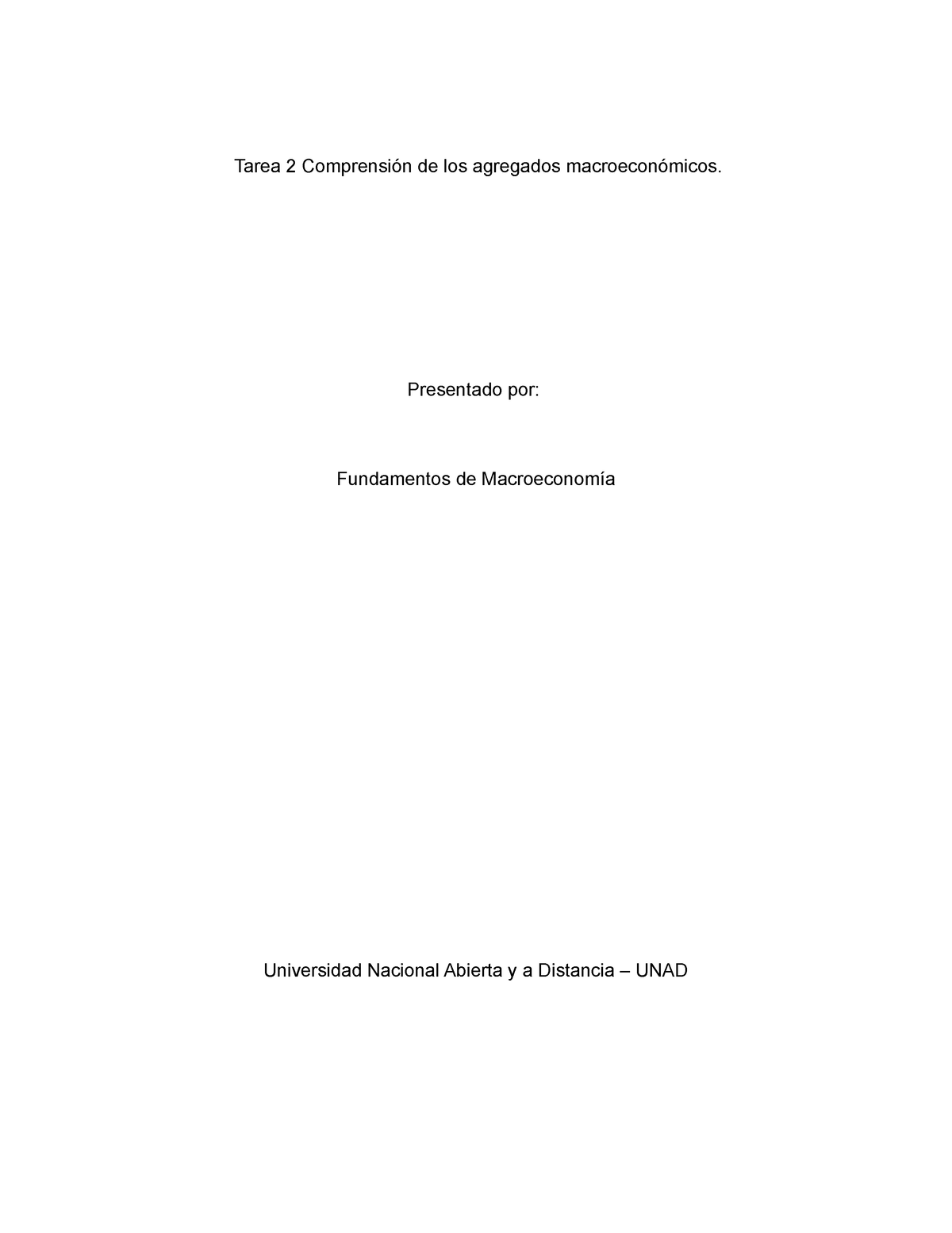 Tarea 2 - Macroeconomia - Tarea 2 Comprensión De Los Agregados ...