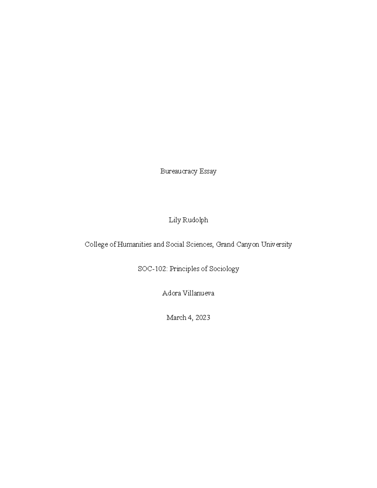 Essay #2 march, 2023 - Bureaucracy Essay Lily Rudolph College of ...