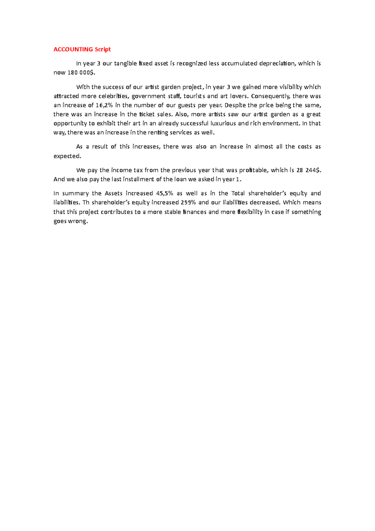 Script - ACCOUNTING Script In year 3 our tangible fixed asset is ...