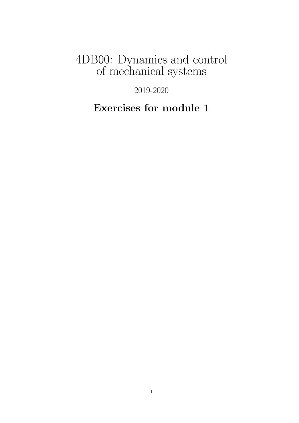 Oefeningen Control Of Mechanical Systems. - Dynamics And Control Of ...