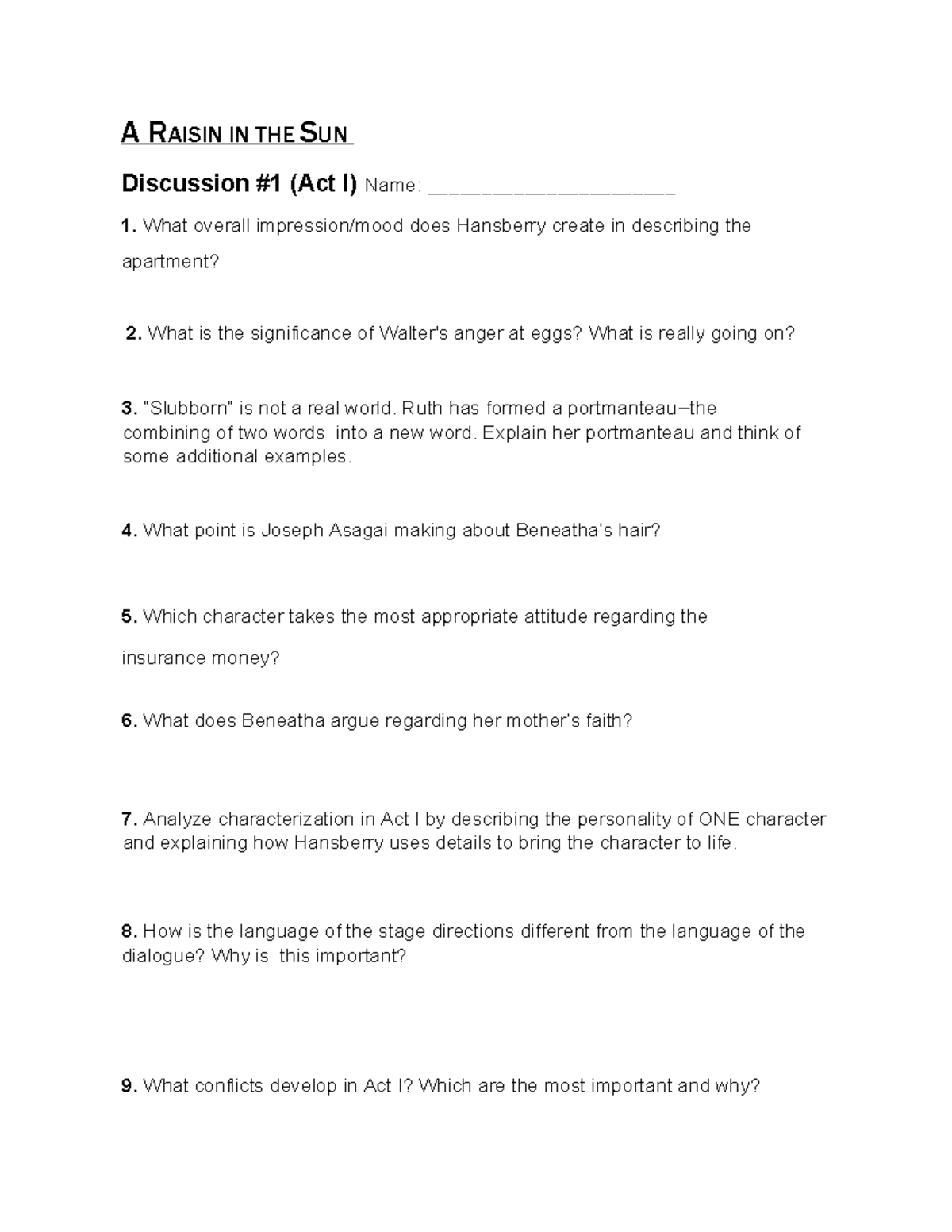 A Raisin IN THE SUN Discussion 1 (Act I) (2) A RAISIN IN THE SUN
