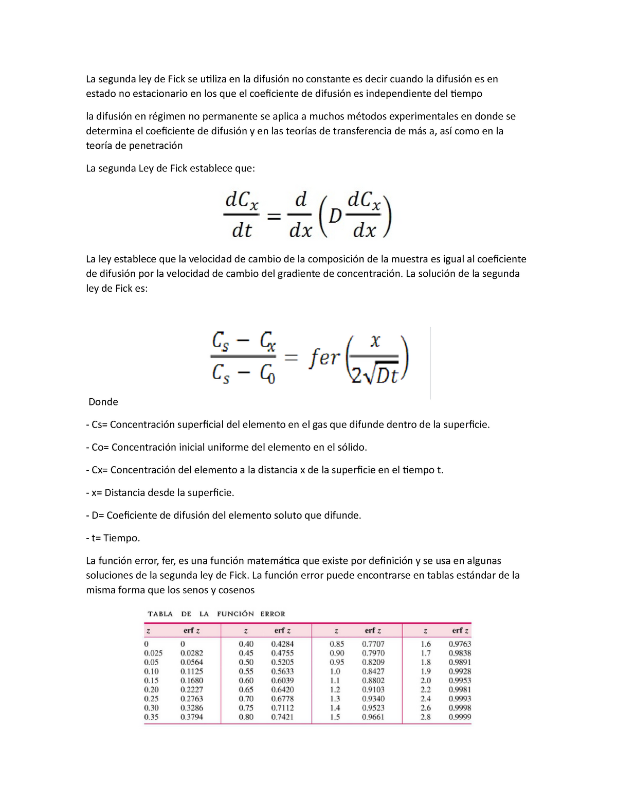 Ciencias - La segunda ley de Fick se utiliza en la difusión no constante es  decir cuando la difusión - Studocu